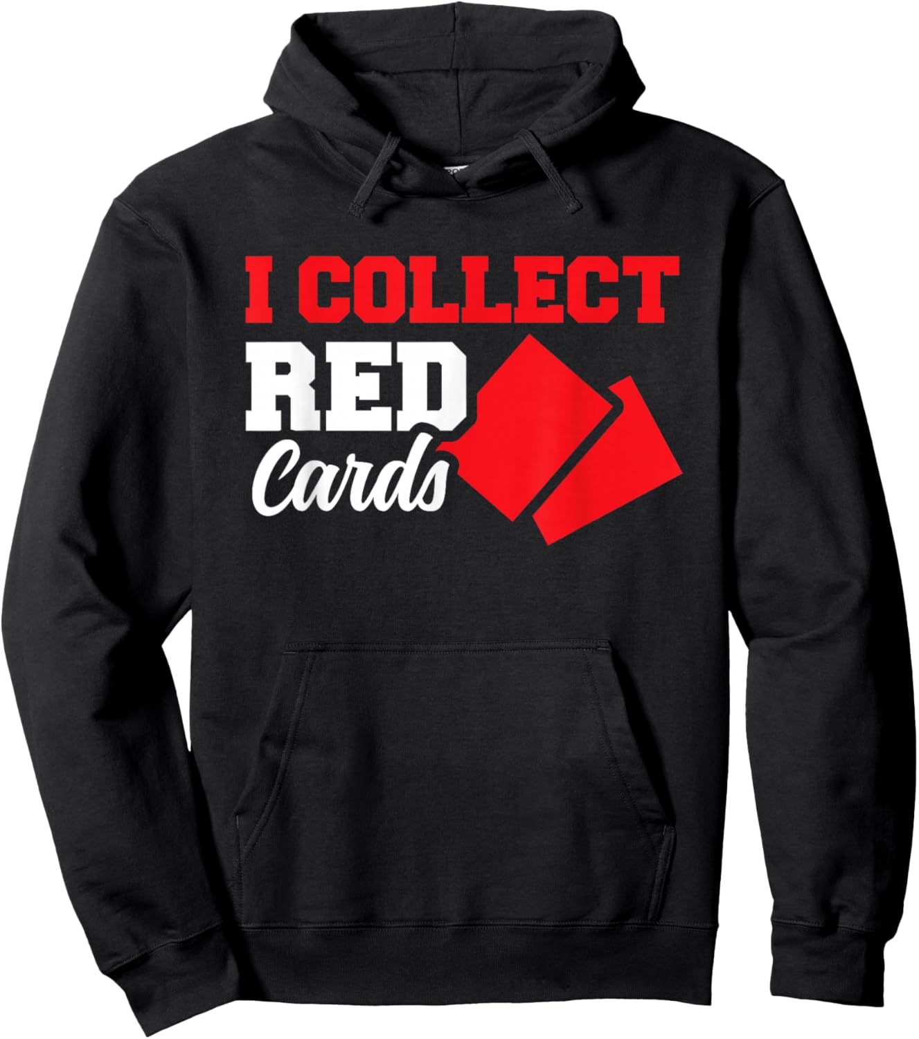 I Collect Red Cards Hoodie - Hoodie | Black
