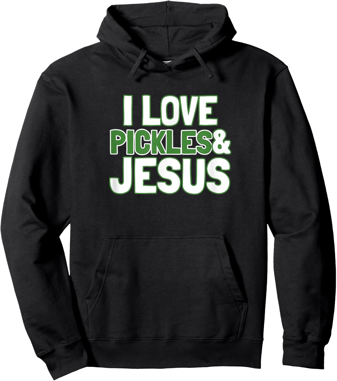 I Love Pickles & Jesus Funny Pickle Lover Gift Hoodie - Hoodie | Black
