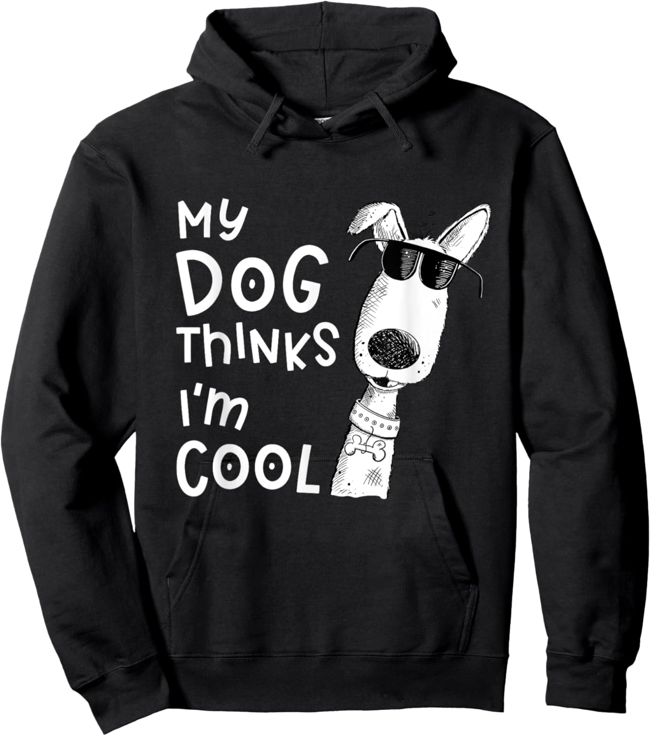 My Dog Thinks I'm Cool For Dog Lover Women Girls Kids Hoodie - Hoodie | Black