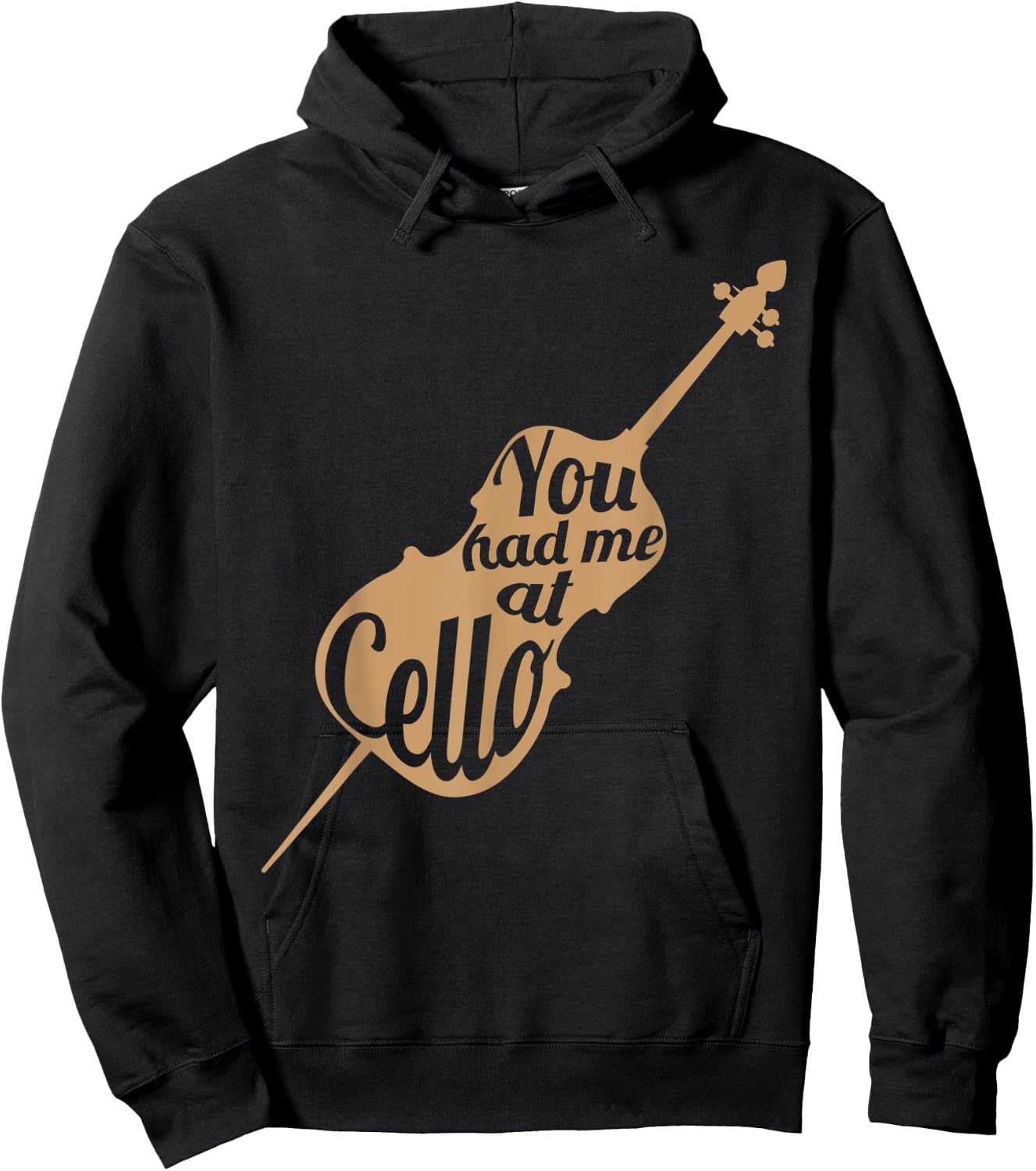 You had me at cello Gift Cello Player Cellist Shirt Hoodie - Hoodie | Black