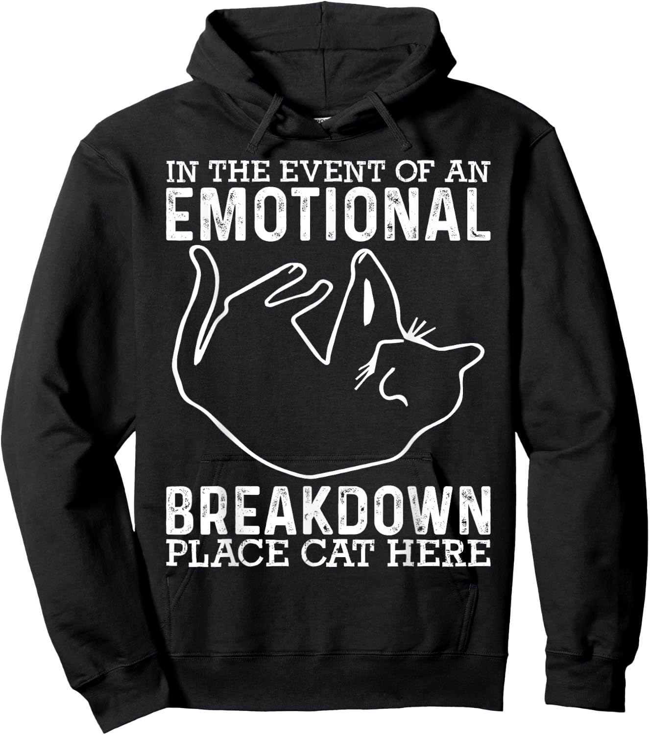 In The Event Of An Emotional Breakdown Place Cat Here Joke Women Hoodie - Hoodie | Black