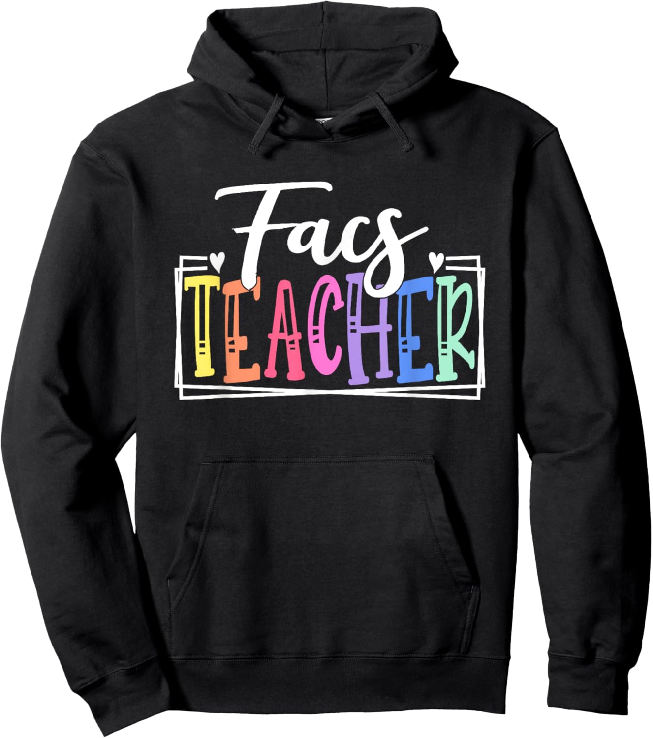 FACS Teacher School Appreciation Family and Consumer Science Men Women Kids Hoodie - Hoodie | Black