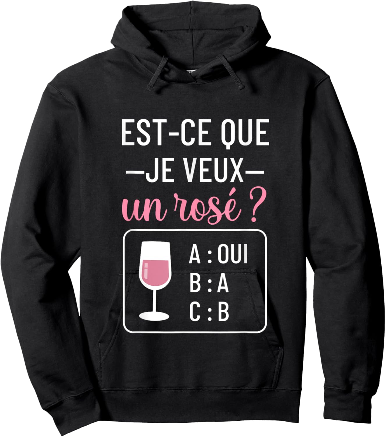 Est-ce que je veux un rosé cadeau drôle apéro humour femme Hoodie - Hoodie | Black