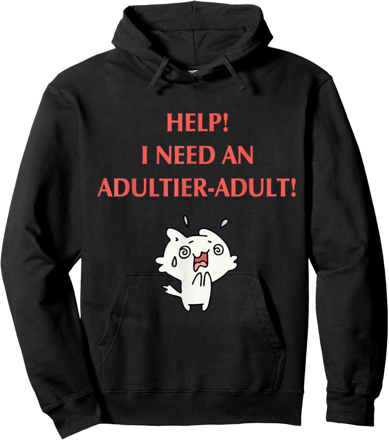 Help I Need An Adultier - Adult Apparel Hoodie - Hoodie | Black