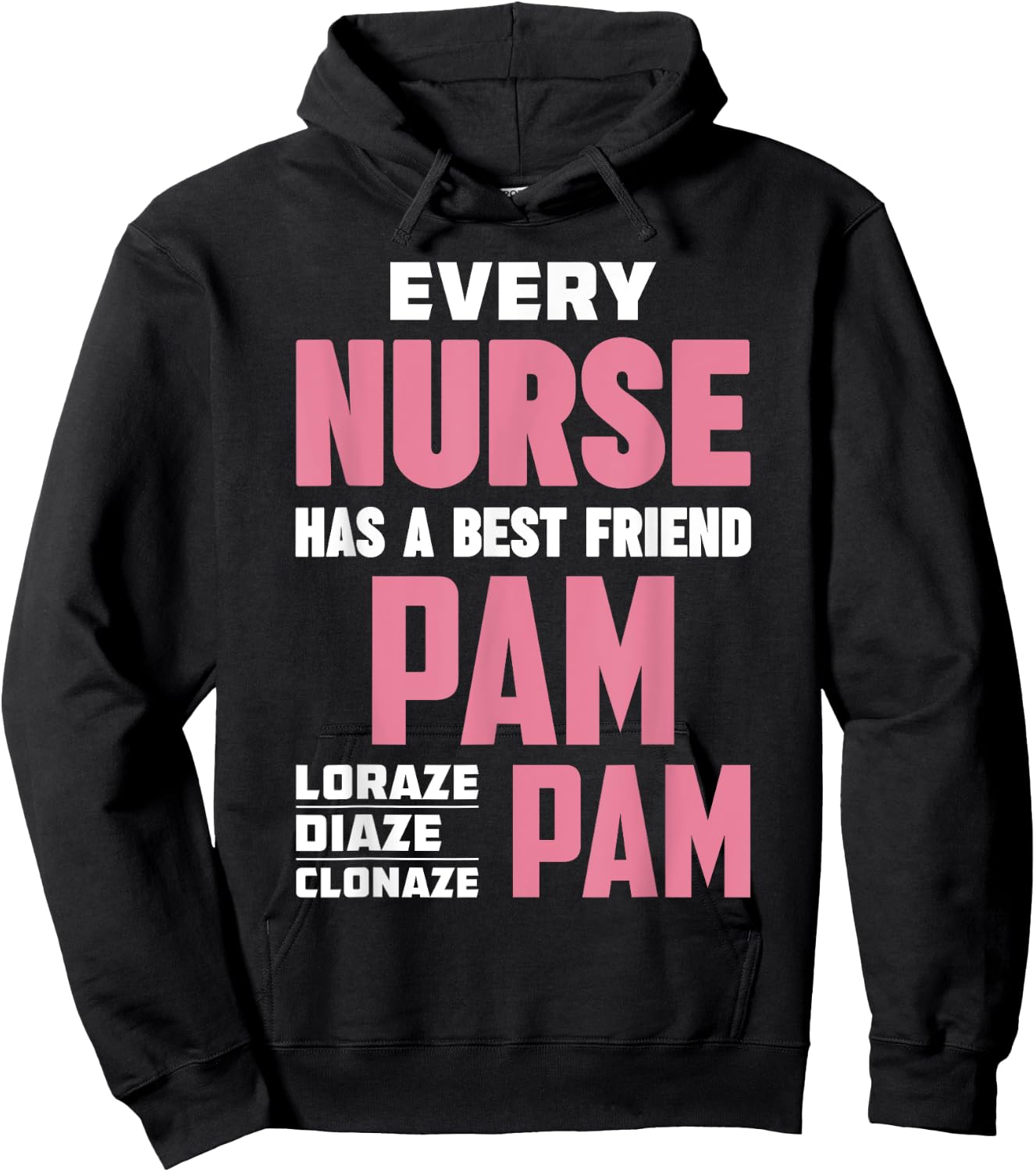 Funny RN Nurse Best Friend Pam Diazepam Lorazepam Hoodie - Hoodie | Black
