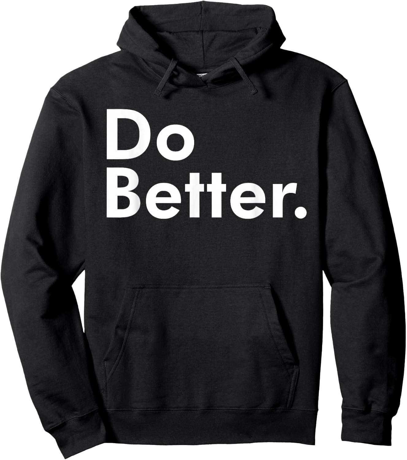 Do Better. Hoodie - Hoodie | Black