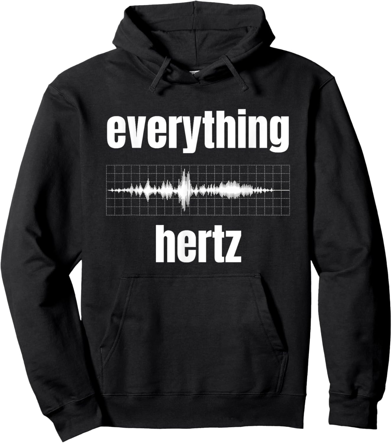 Funny Studio Music Sound Audio Engineer Everything Hertz Hoodie - Hoodie | Black