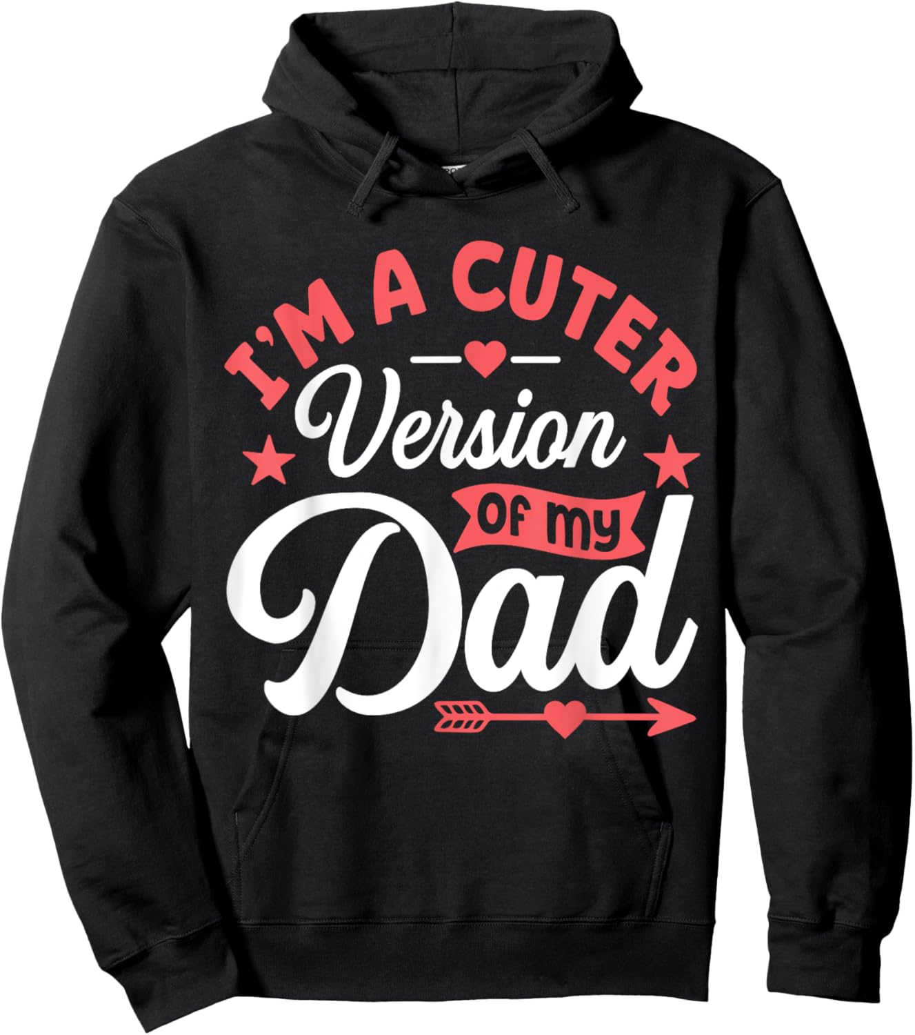 Cuter Version of Dad Funny Cute Kid Boy Girl Proud New Dad Hoodie - Hoodie | Black