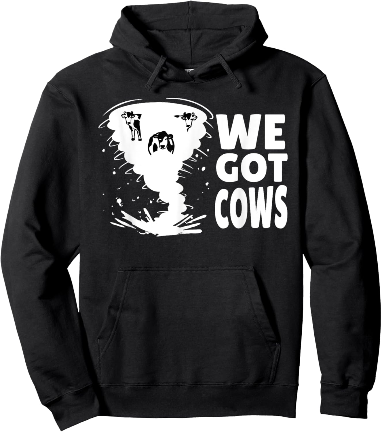 Meteorologist Storm Chasing Weatherman Tornado We Got Cows Hoodie - Hoodie | Black