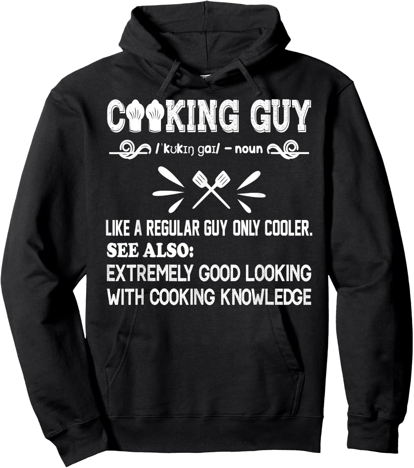 Cooking Guy Definition Funny cooking lovers quote for cooker Hoodie - Hoodie | Black