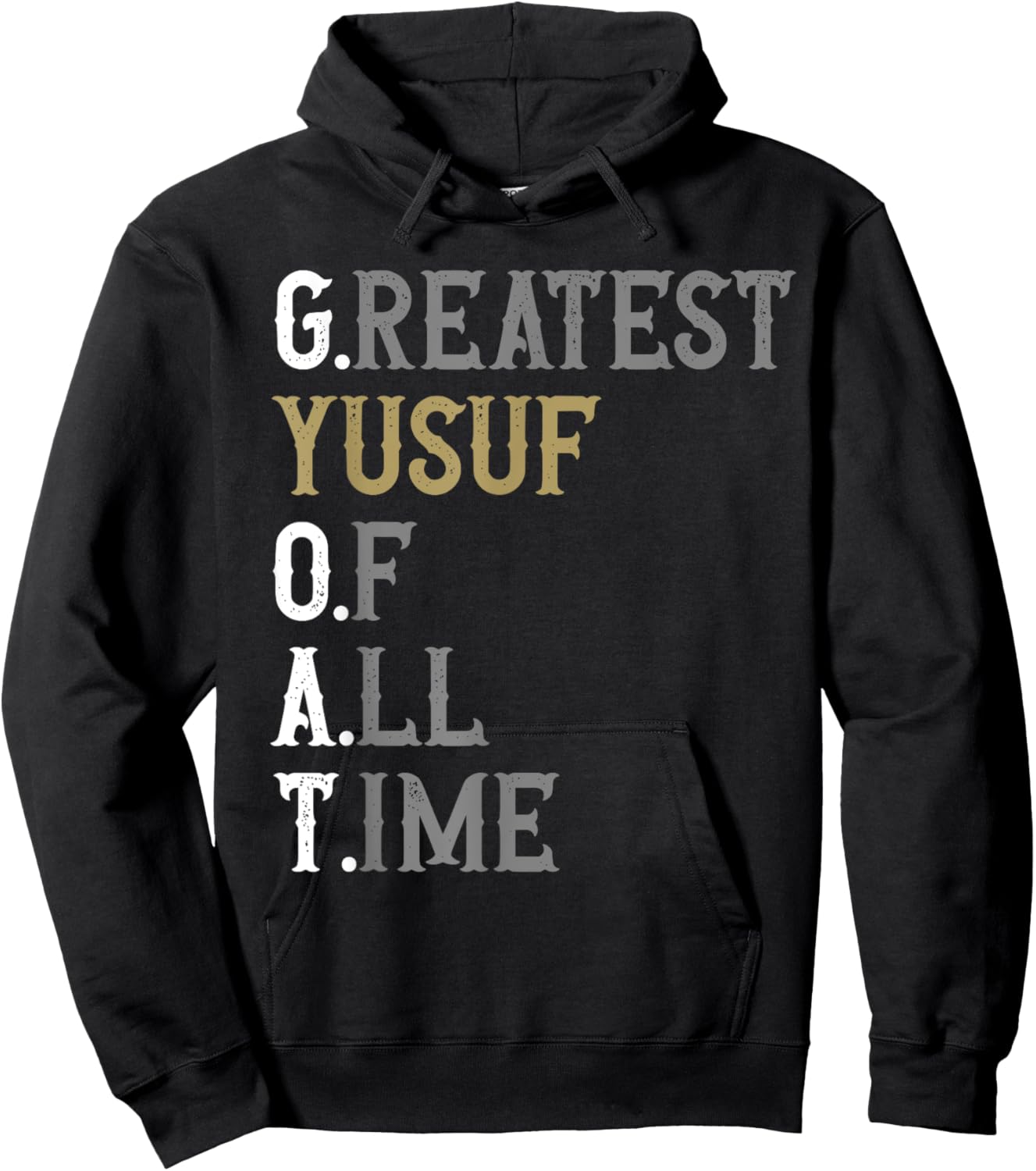 Greatest Yusuf of all time | GOAT | Yusuf Hoodie - Hoodie | Black