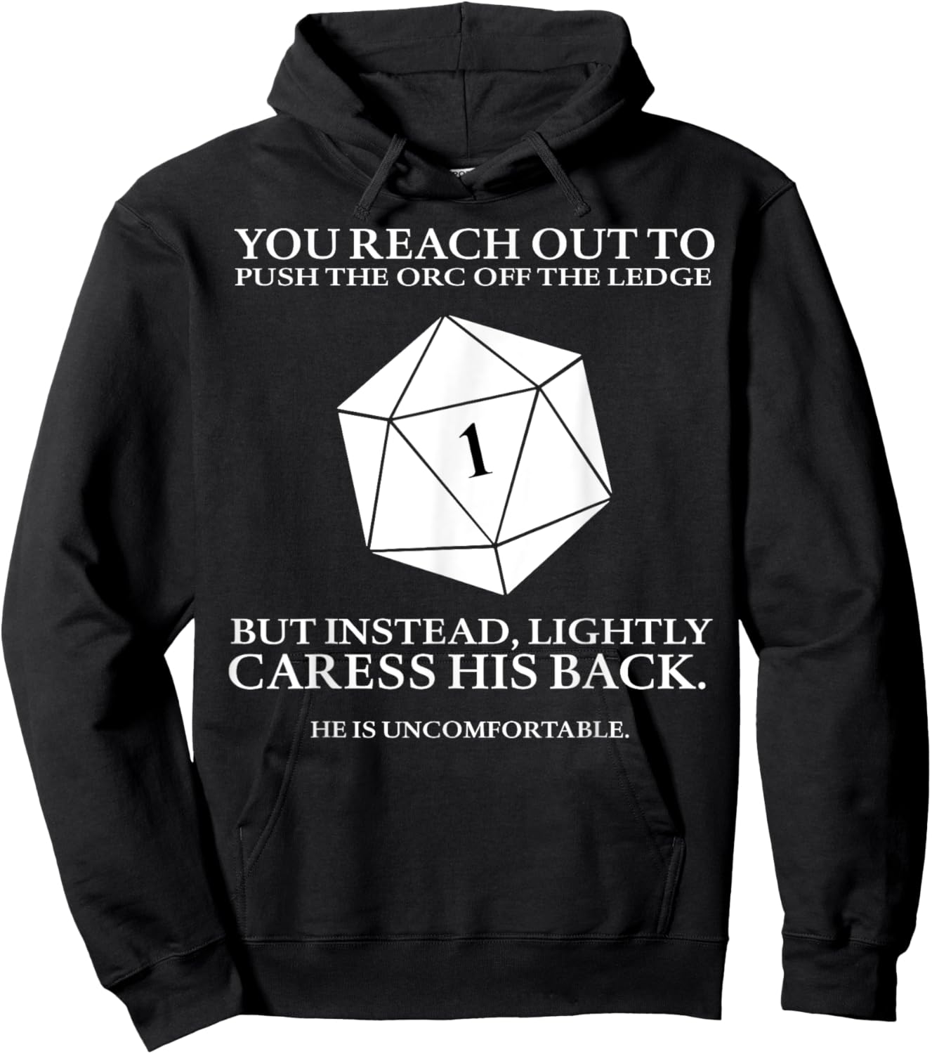 You Reach Out To Push The Orc Off The Ledge But Instead Hoodie - Hoodie | Black