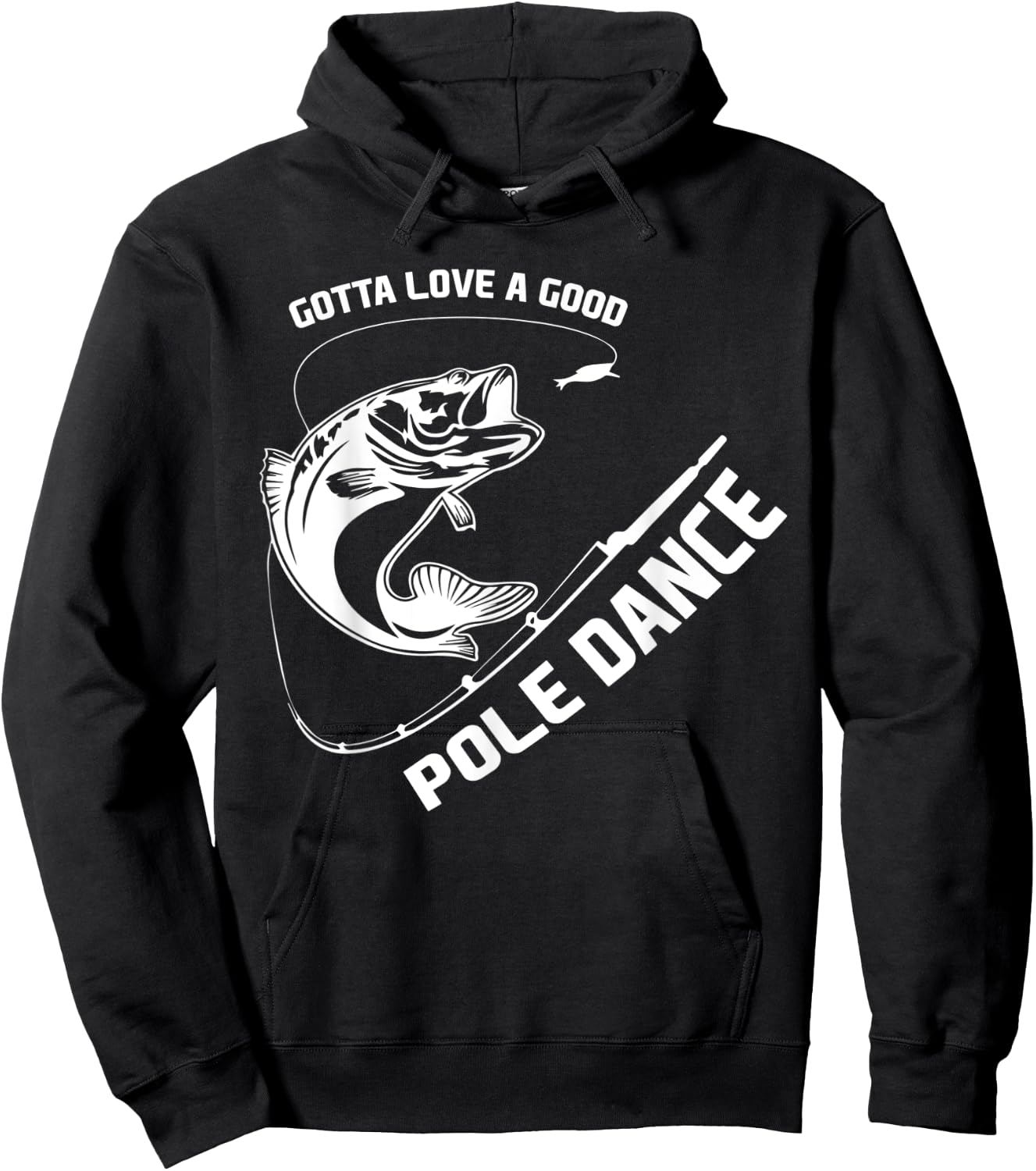 Love A Good Pole Dance Fishing Hoodie - Hoodie | Black
