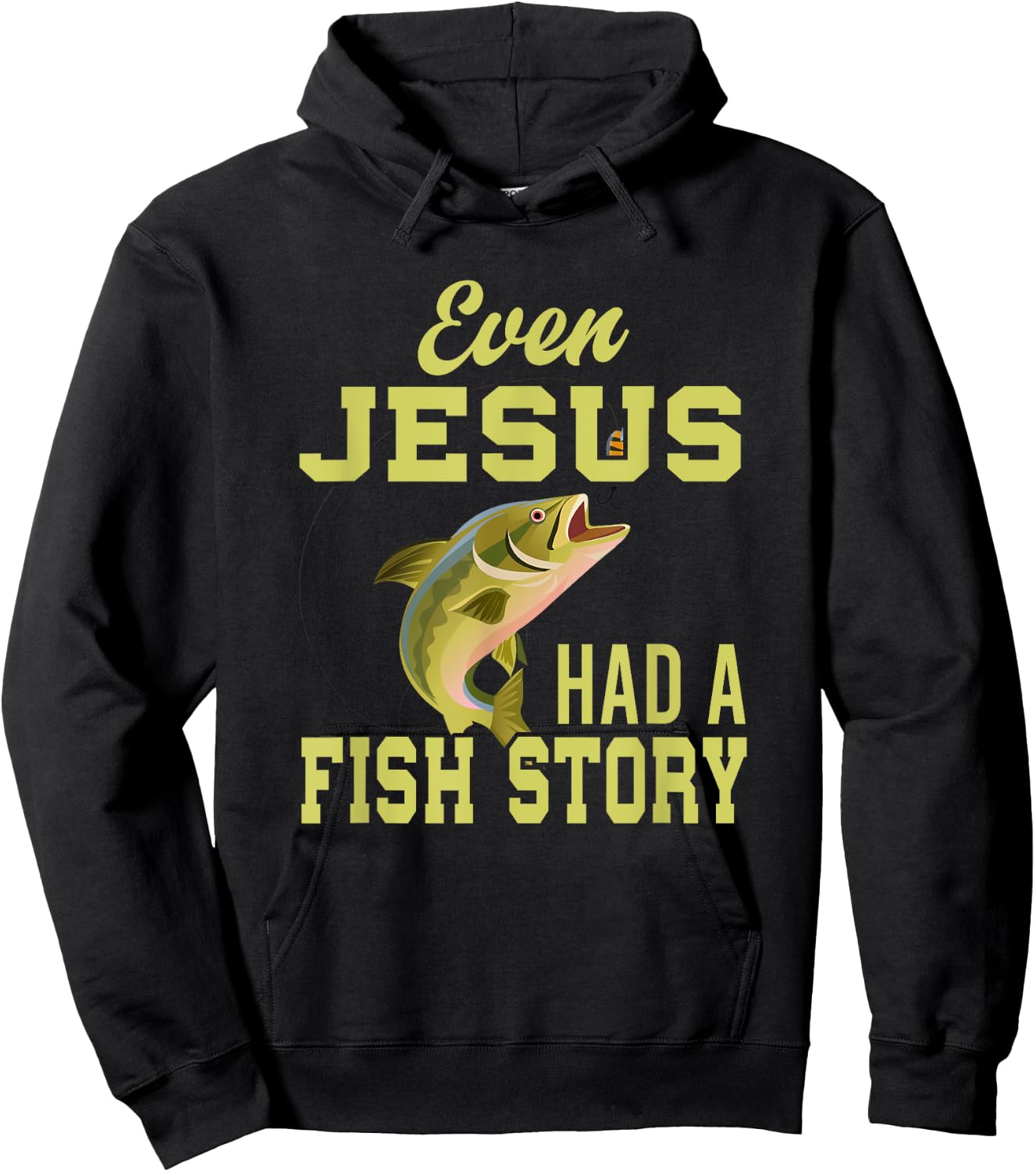 Even Jesus Had A Fish Story Jesus Hoodie - Hoodie | Black