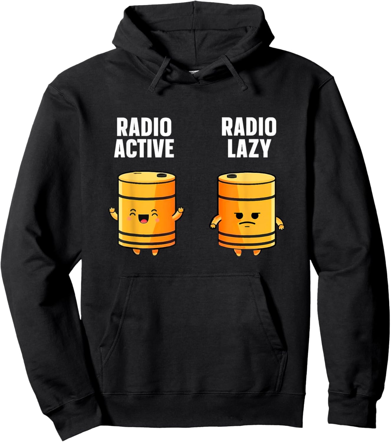 Radio-active Radio-lazy Design for a Nuclear Engineer Hoodie - Hoodie | Black
