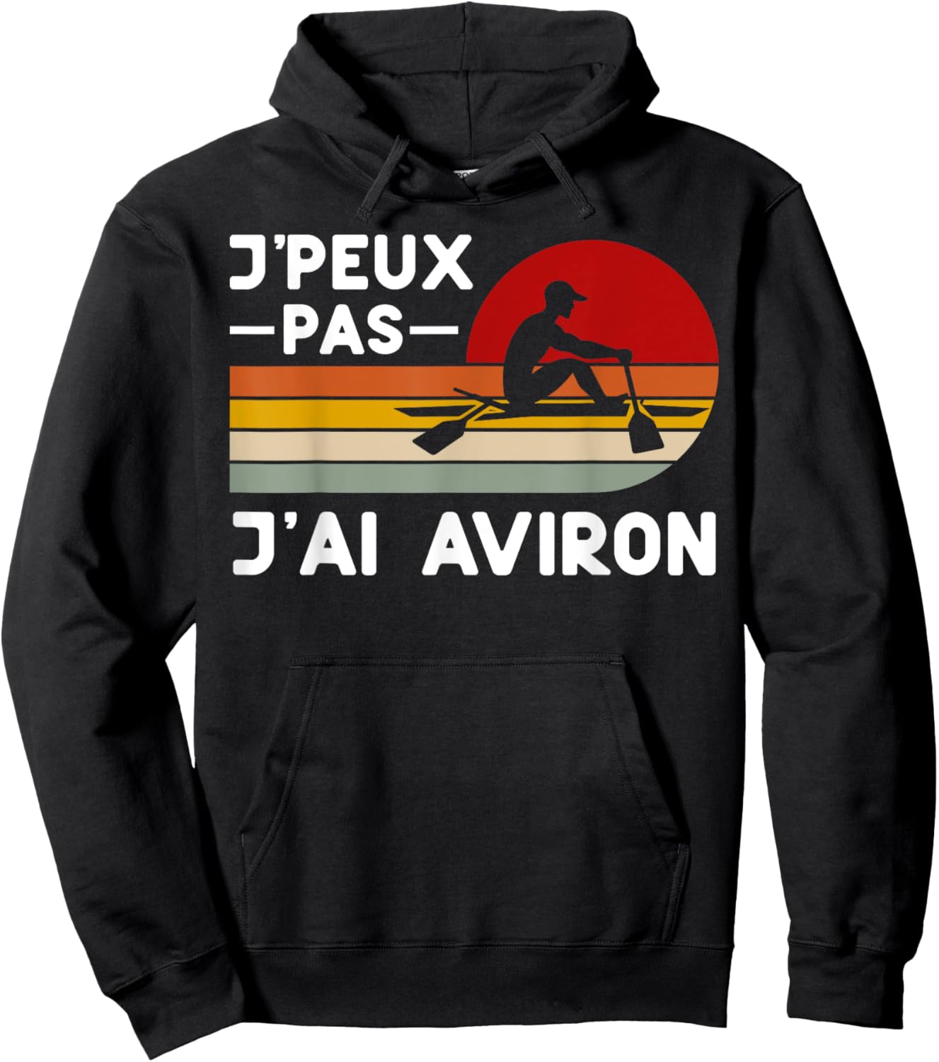Je Peux Pas J'ai Rowing Humour Rowing Coach , Black, S Hoodie - Hoodie | Black