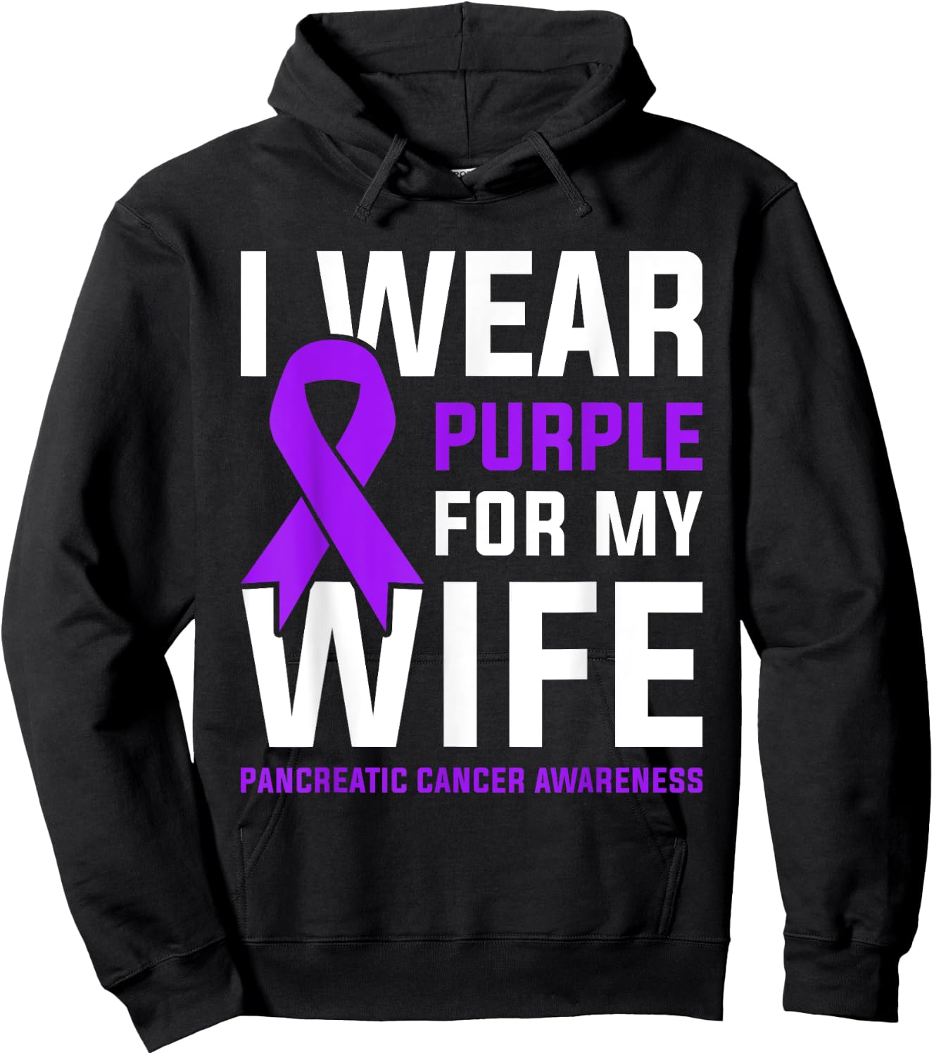I Wear Purple For My Wife Pancreatic Cancer Awareness Hoodie - Hoodie | Black