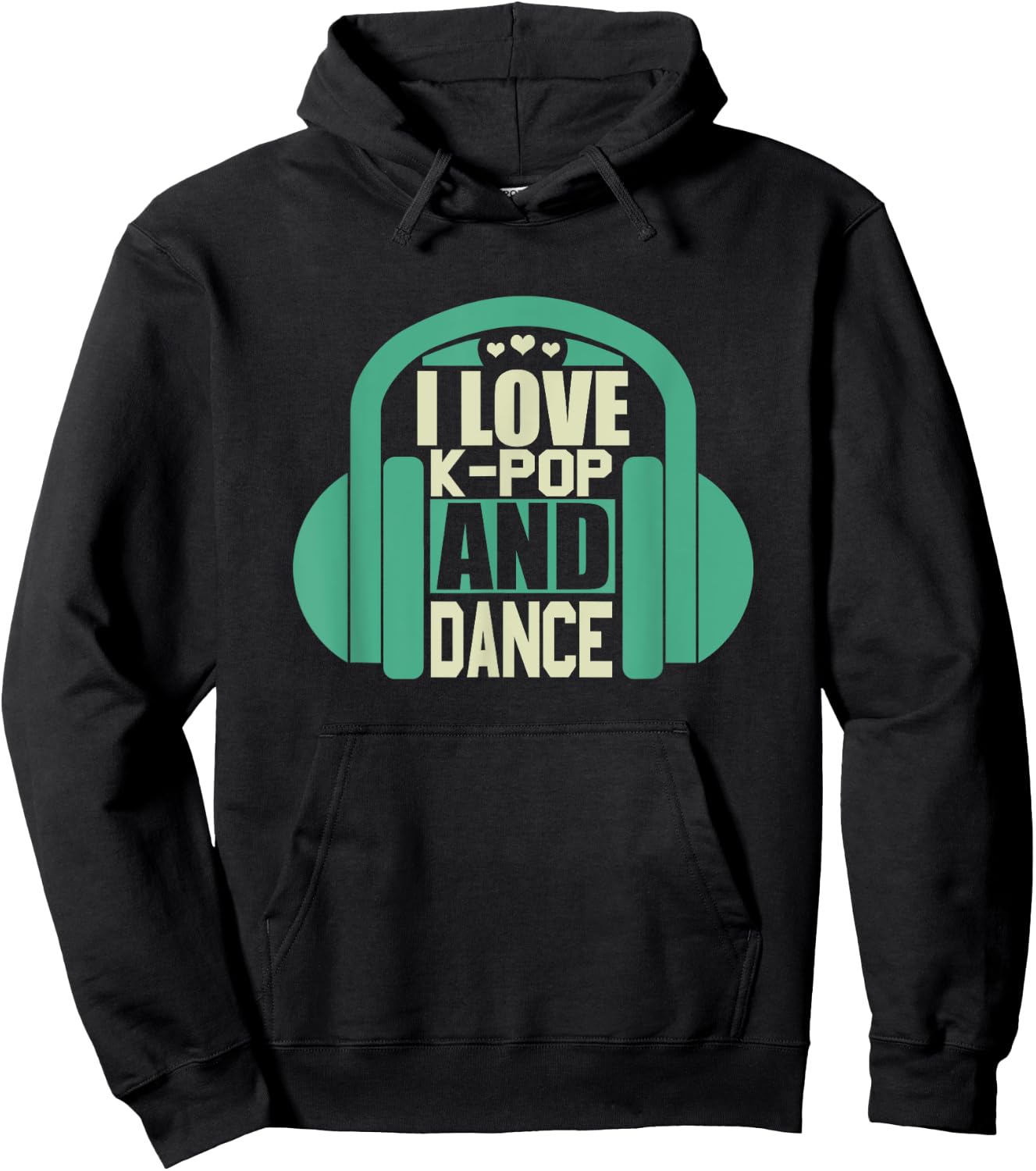 I Love K-Pop And Dance Hoodie - Hoodie | Black