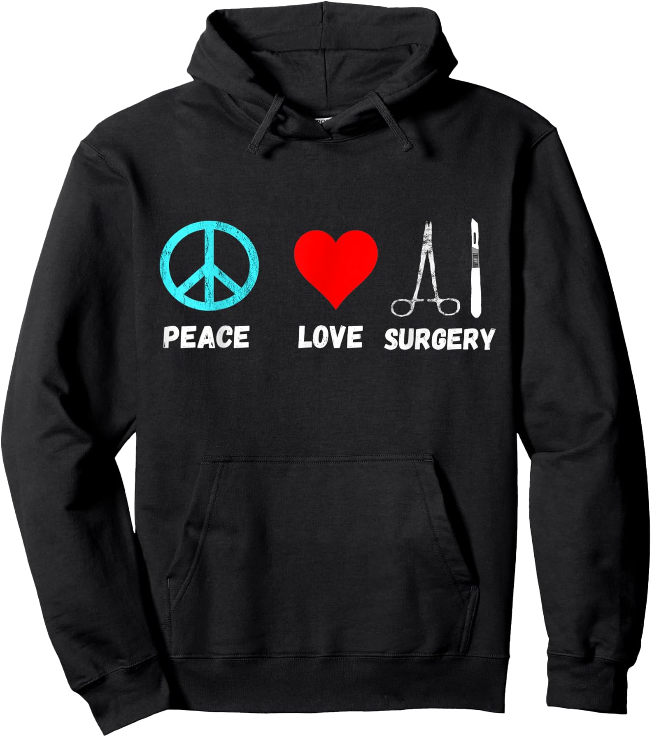 Surgery Peace Love Surg Tech Surgical Operation Surgeon Hoodie - Hoodie | Black