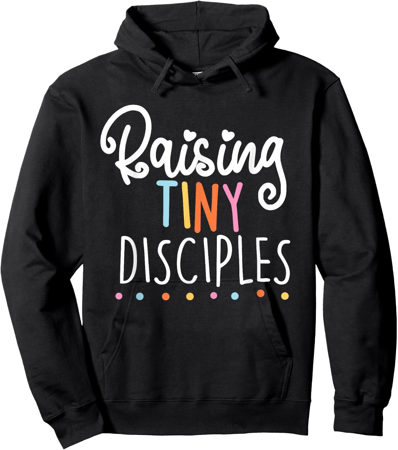 raising tiny disciples cute religious Gift Hoodie - Hoodie | Black