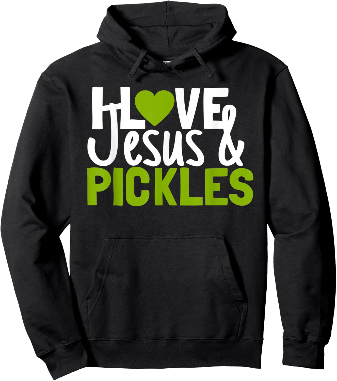 I Love Pickles & Jesus Funny Religious Bible Pickle Lover Hoodie - Hoodie | Black