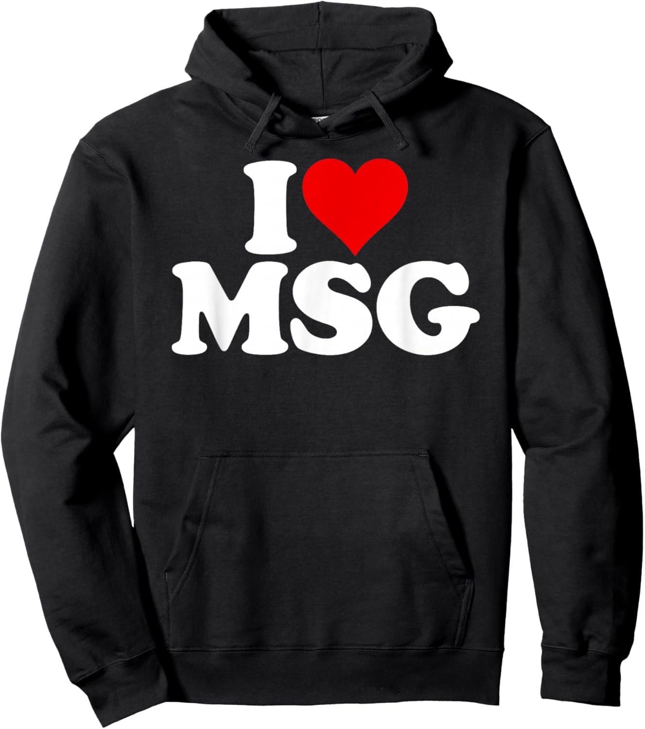 I Love Heart Msg Mono Sodium Glutamate Salt on Crack Flavor Hoodie - Hoodie | Black