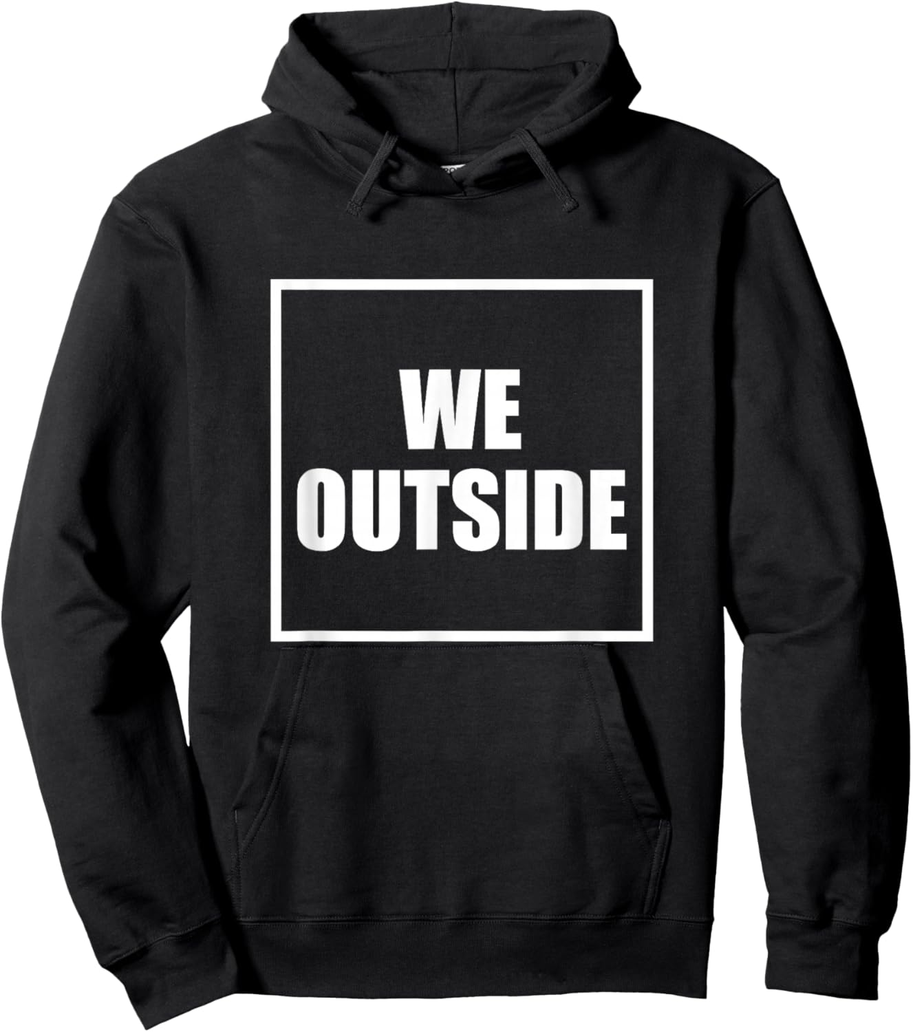 We Outside Hoodie - Hoodie | Black