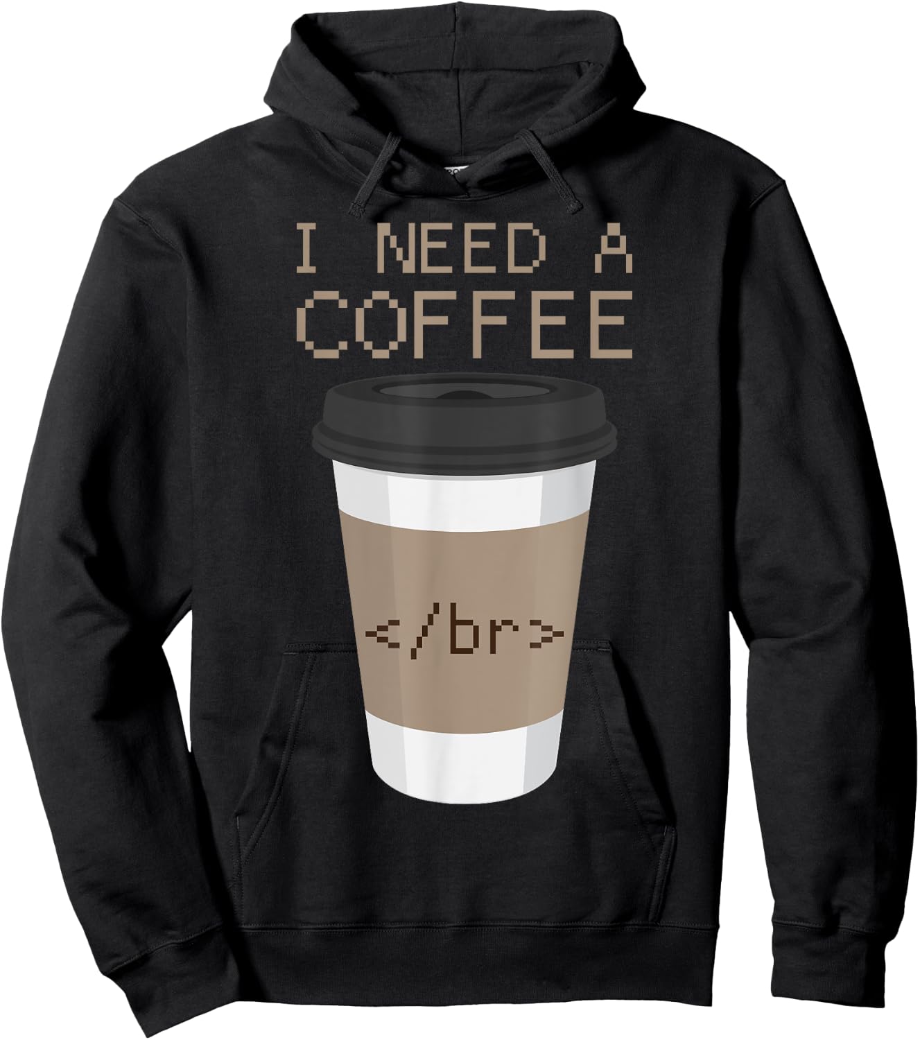 I Need a Coffee Break HTML Coding Shirt Web Designer T Shirt Hoodie - Hoodie | Black