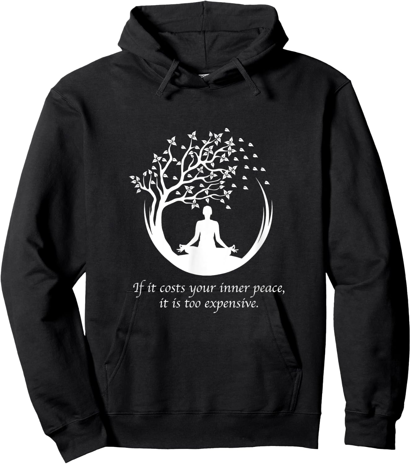 If It Costs Your Inner Peace It Too Expensive Yoga Namaste Hoodie - Hoodie | Black