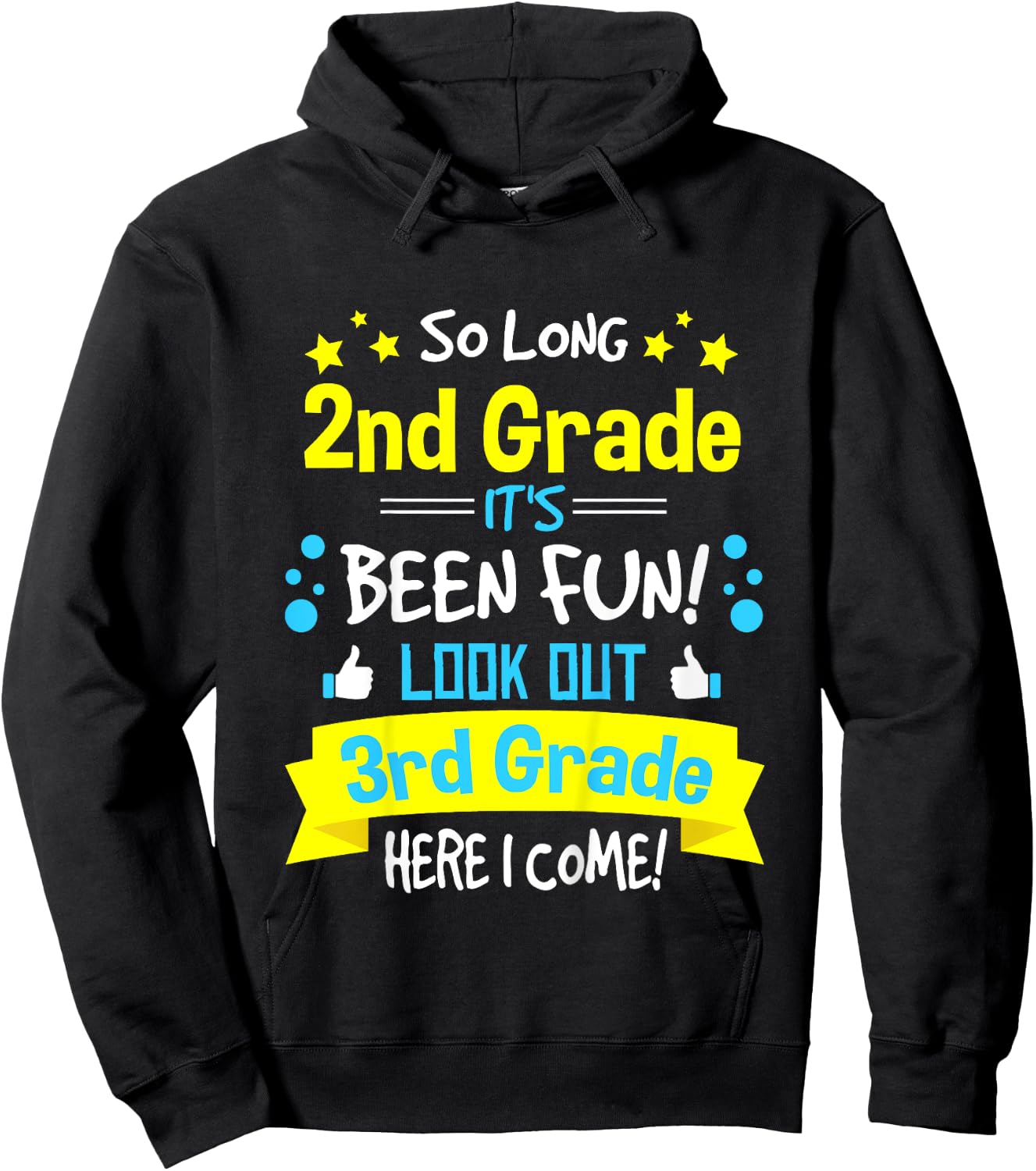 So Long 2nd Grade Here I Come 3rd Grader Graduation Gifts Hoodie - Hoodie | Black