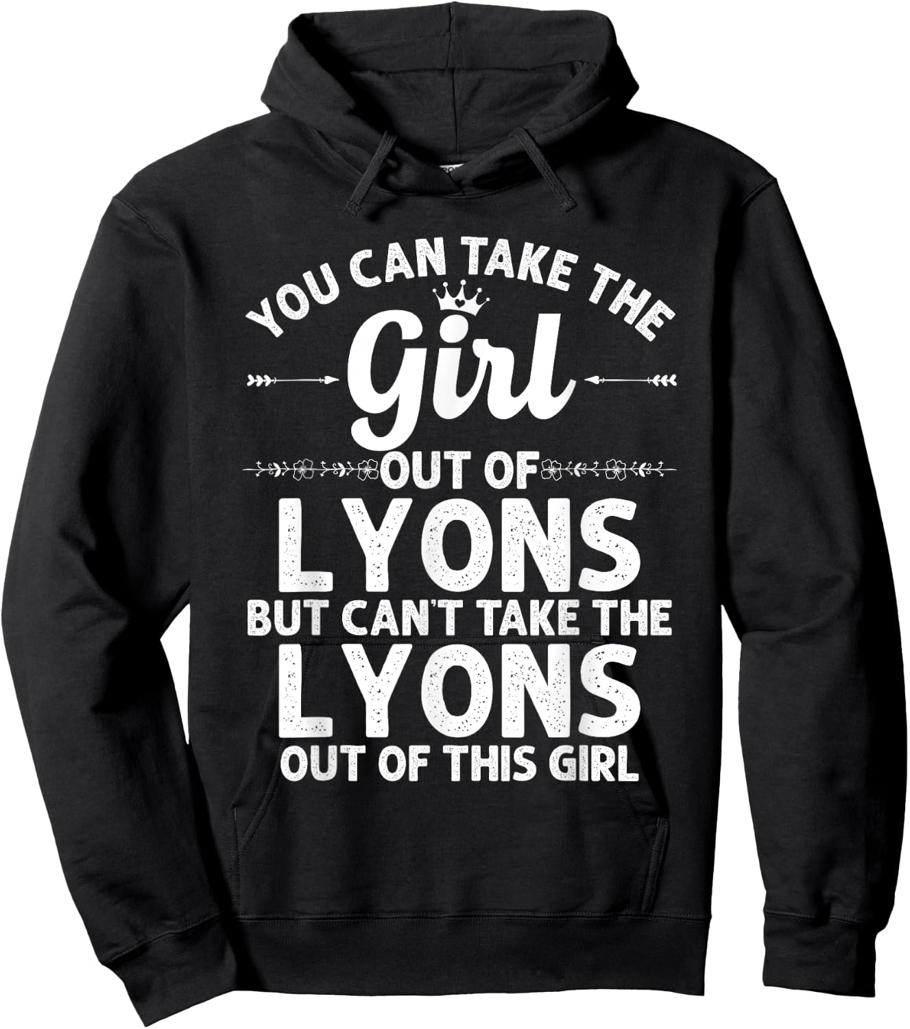Girl Out Of LYONS KS KANSAS Gift Funny Home Roots USA Hoodie - Hoodie | Black