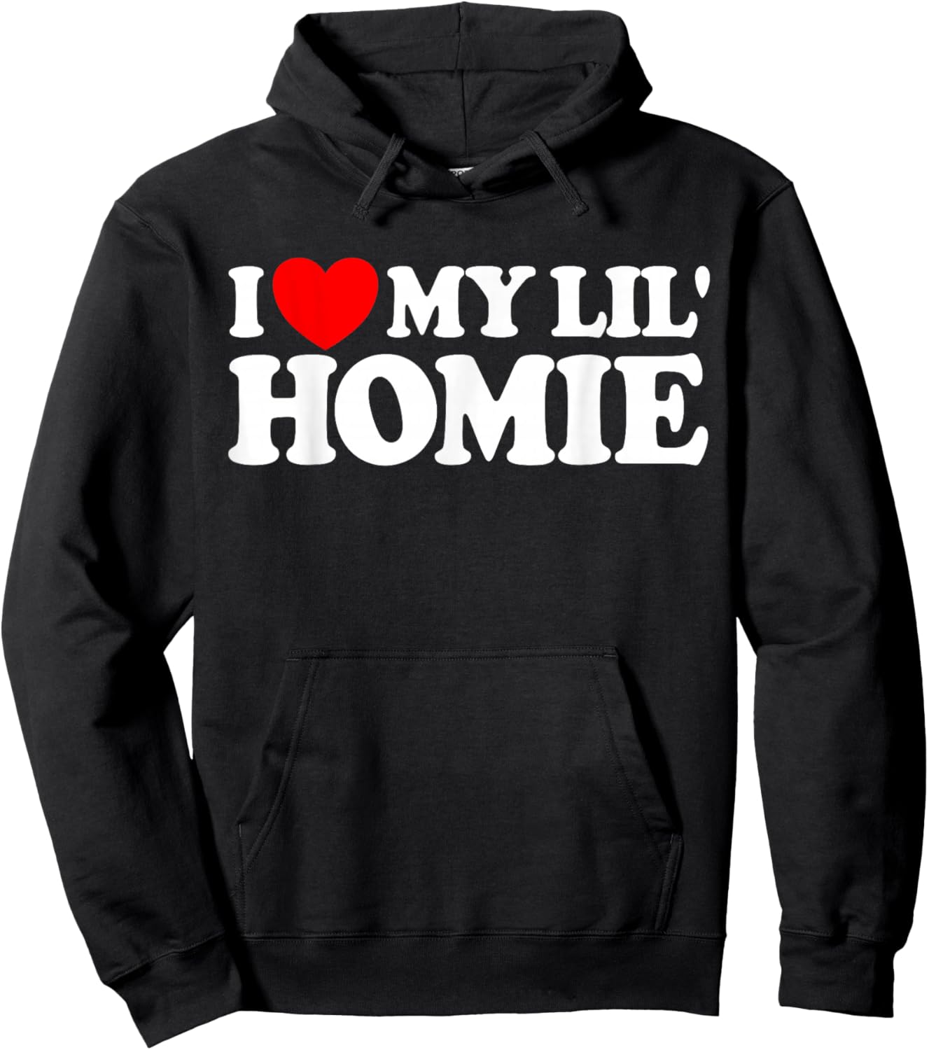 I Love My Lil' Homie Hoodie - Hoodie | Black