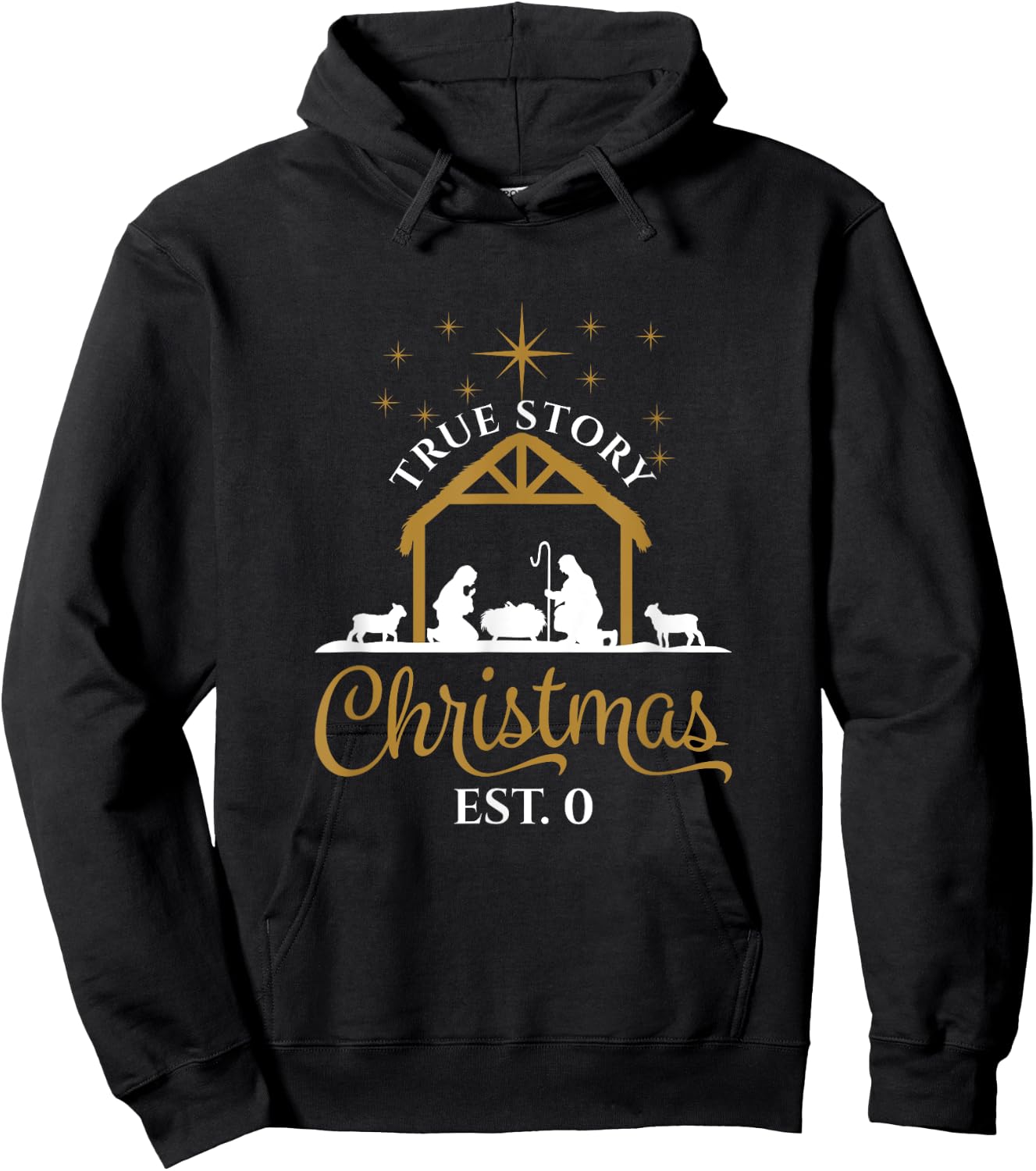 True Story Religious Nativity Scene Christmas Est. 0 Hoodie - Hoodie | Black