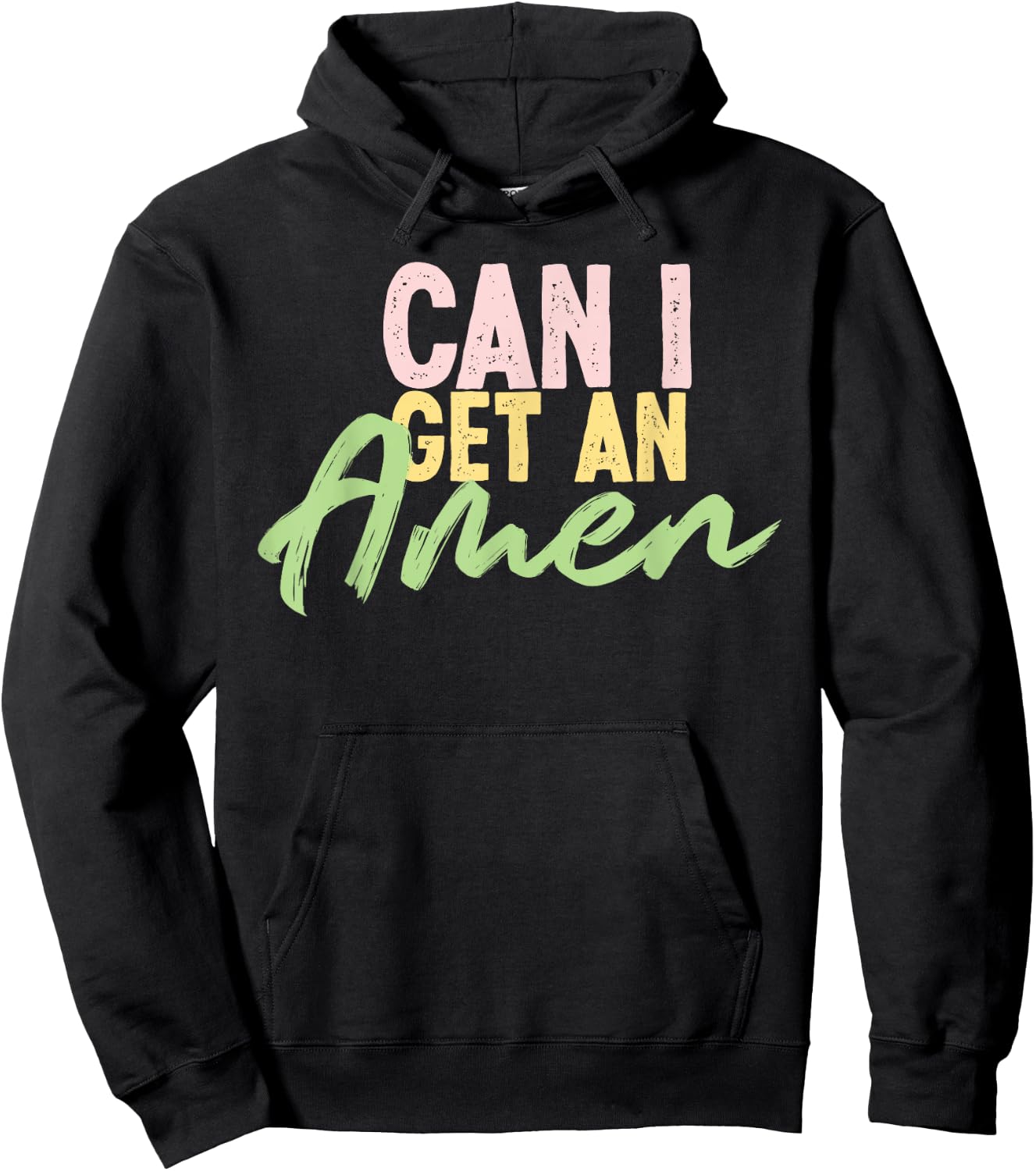can I get an amen cool inspirational religious Gift Hoodie - Hoodie | Black