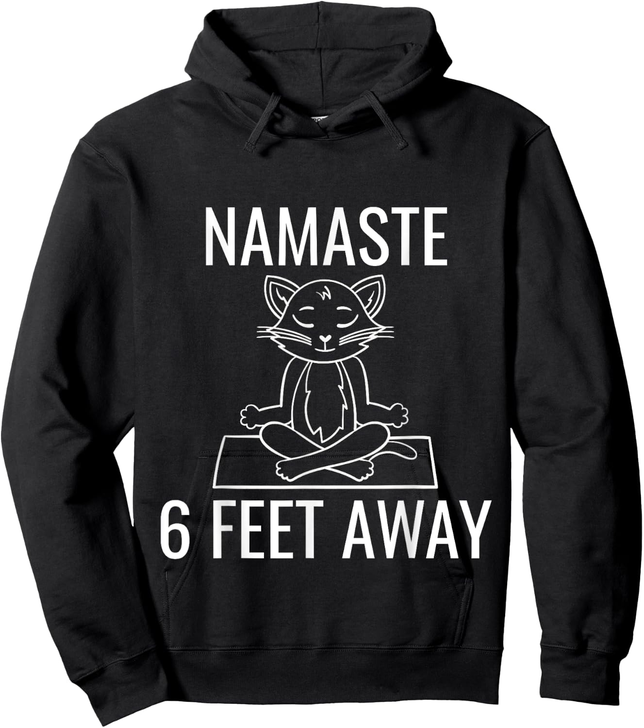 Namaste Six Feet Away Funny Cat Yoga Lover Men Women Kids Hoodie - Hoodie | Black