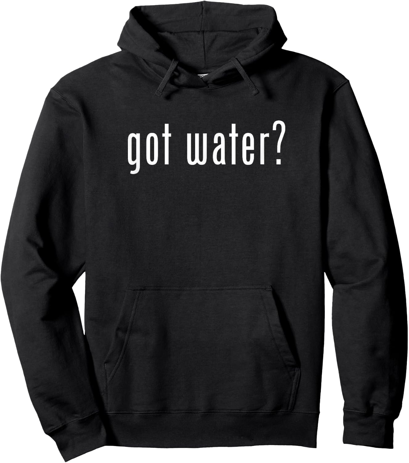 Got Water? Hoodie - Hoodie | Black
