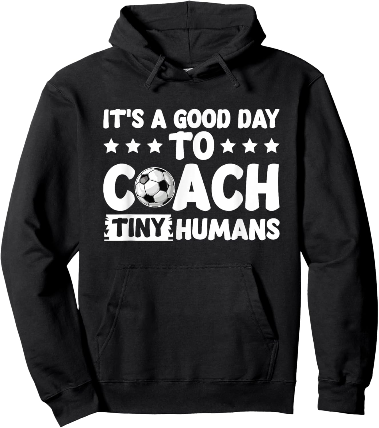 I Coach Tiny Humans Soccer Kids Trainer PE Teacher Sports Hoodie - Hoodie | Black