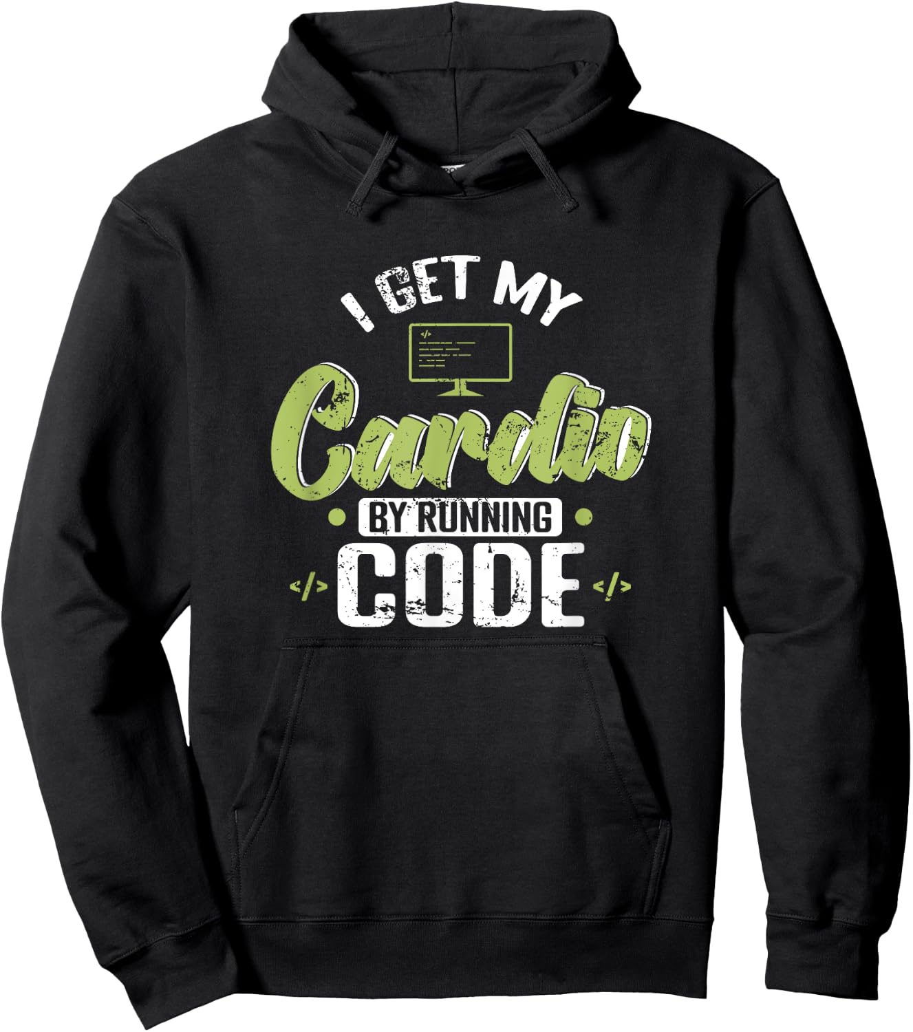 I Get My Cardio by Running Code Hoodie - Hoodie | Black