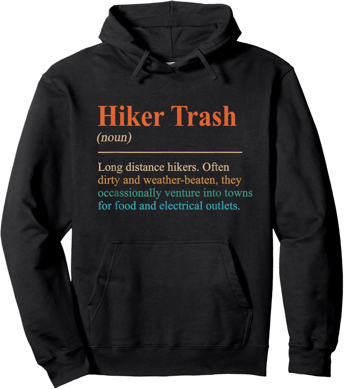 Hiker Trash Definition Funny Hiking Lover Hiking Trail Hoodie - Hoodie | Black