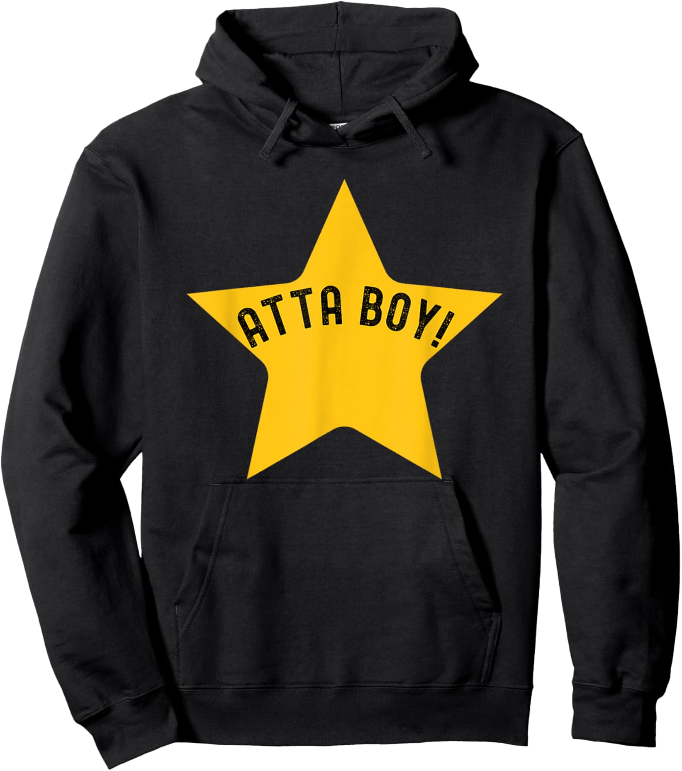 Atta Boy star funny award for coworkers office humor Hoodie - Hoodie | Black