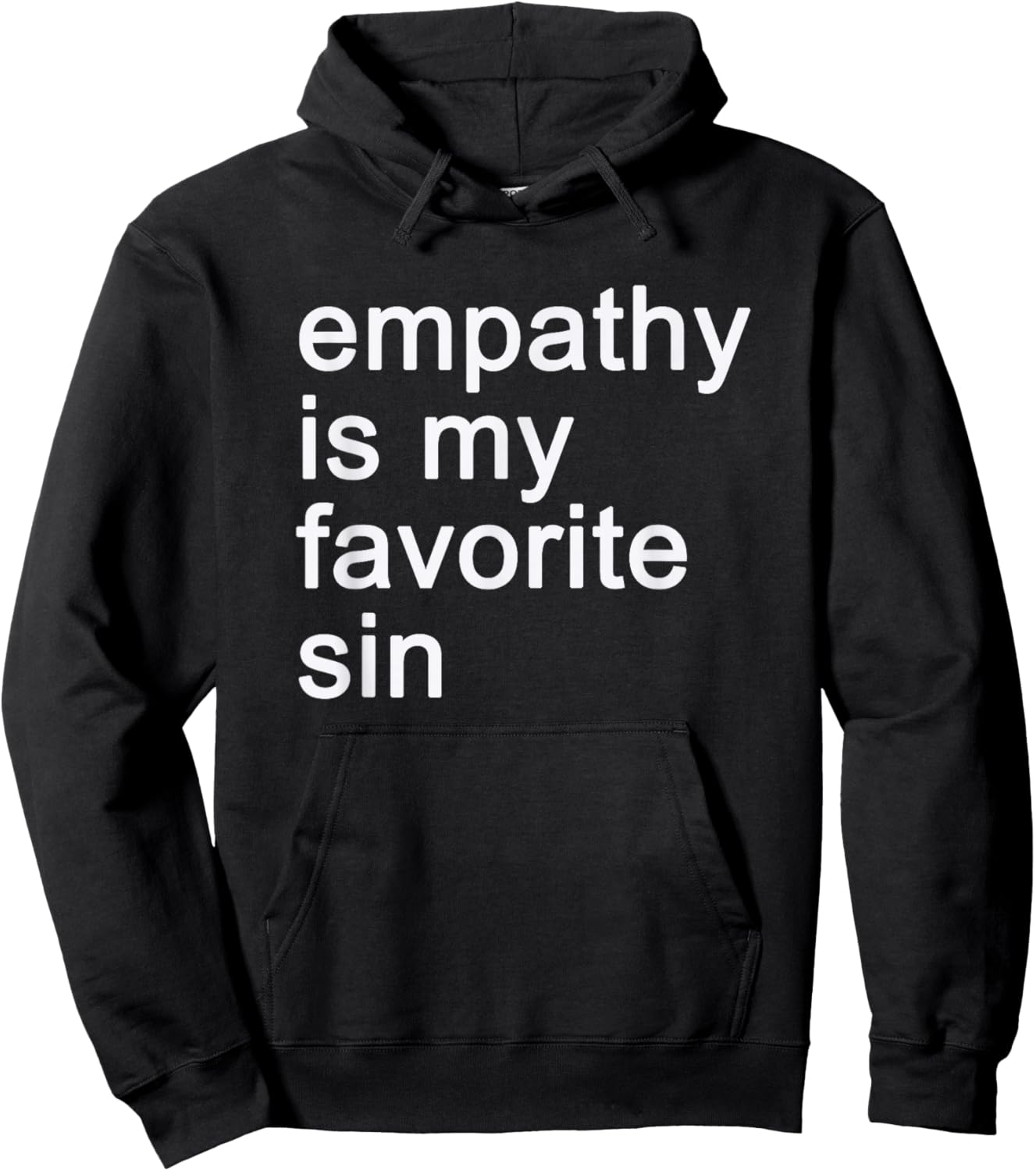 Cool Empathy Is My Favorite Sin Hoodie - Hoodie | Black