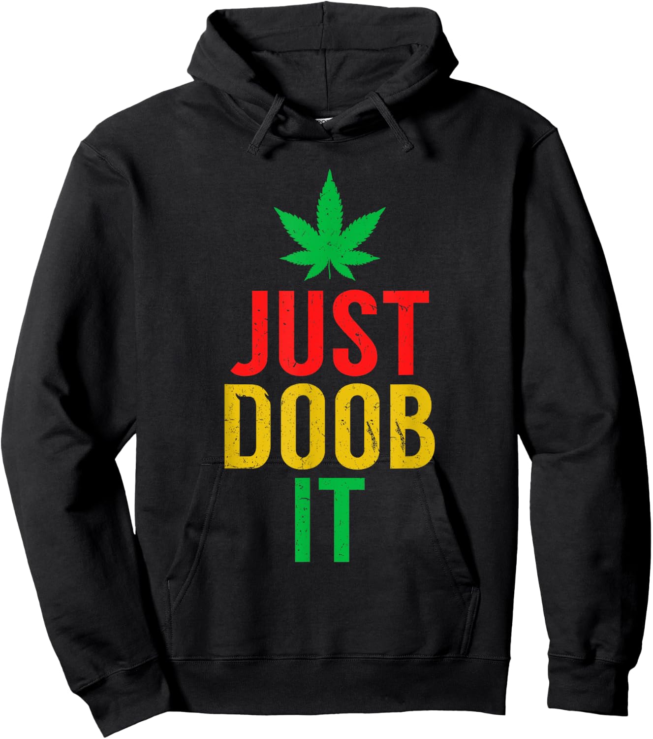 Just Doob It Weed Pun Funny 420 Doobie Smoker Hoodie - Hoodie | Black