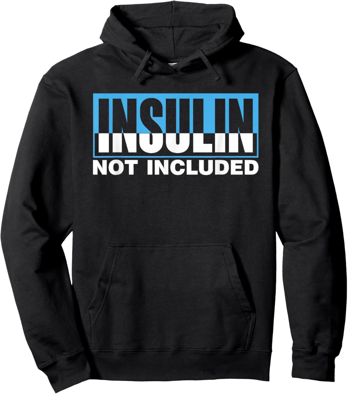 Insulin Not Included Diabetic Type Patient Diabetes Hoodie - Hoodie | Black