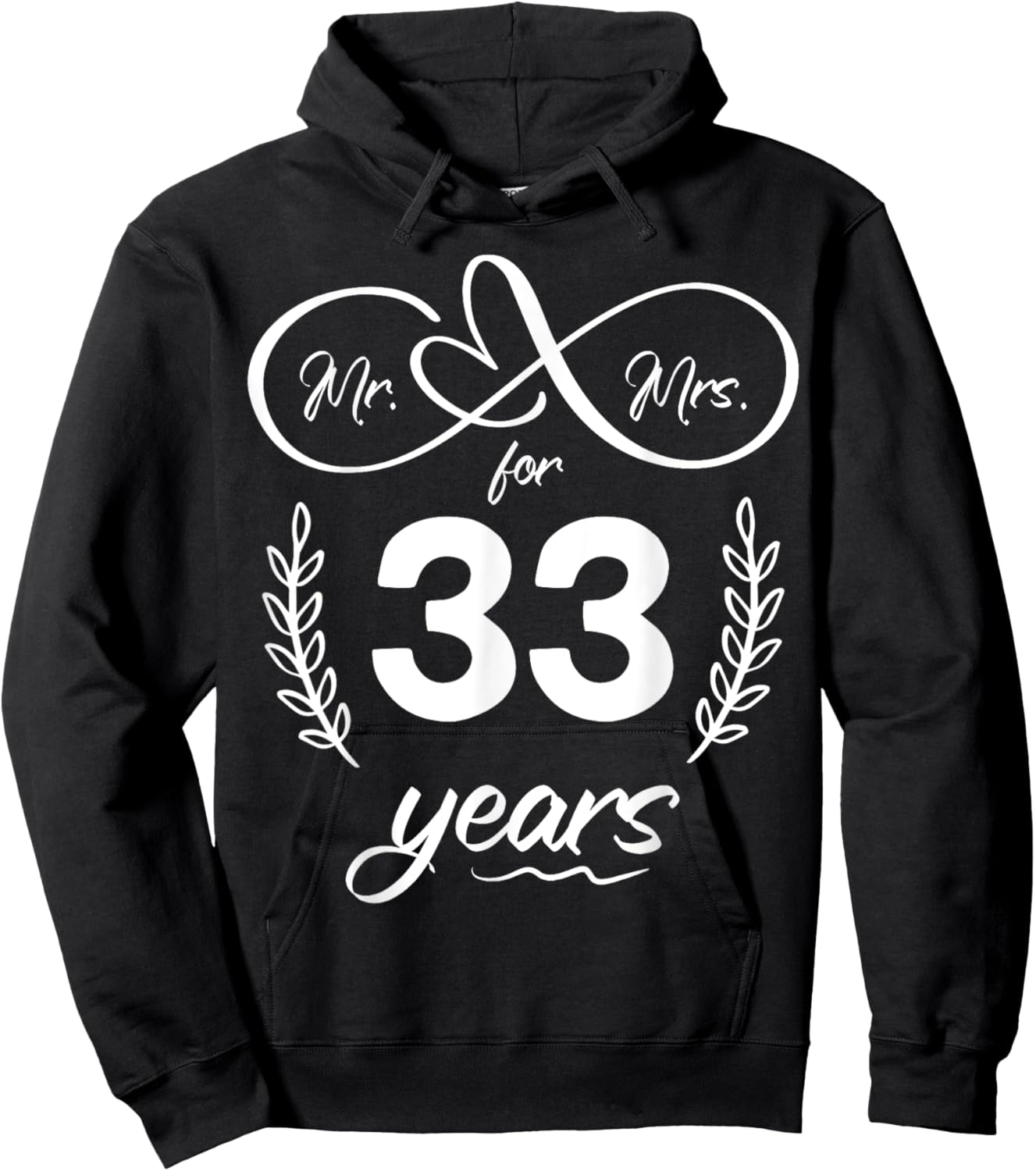 Mr. and Mrs. For 33 Years 33rd Anniversary Wife and Husband Hoodie - Hoodie | Black
