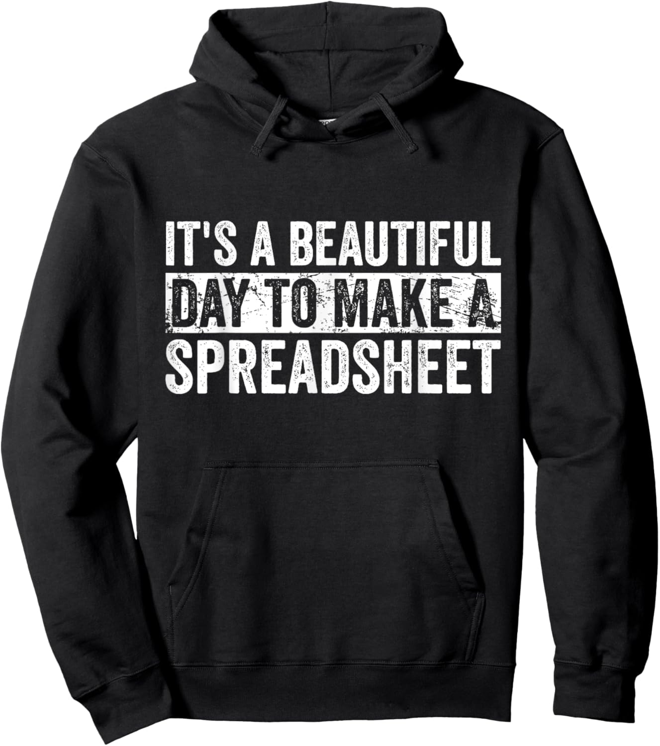 It's A Beautiful Day To Make A Spreadsheet Funny Accountant Hoodie - Hoodie | Black