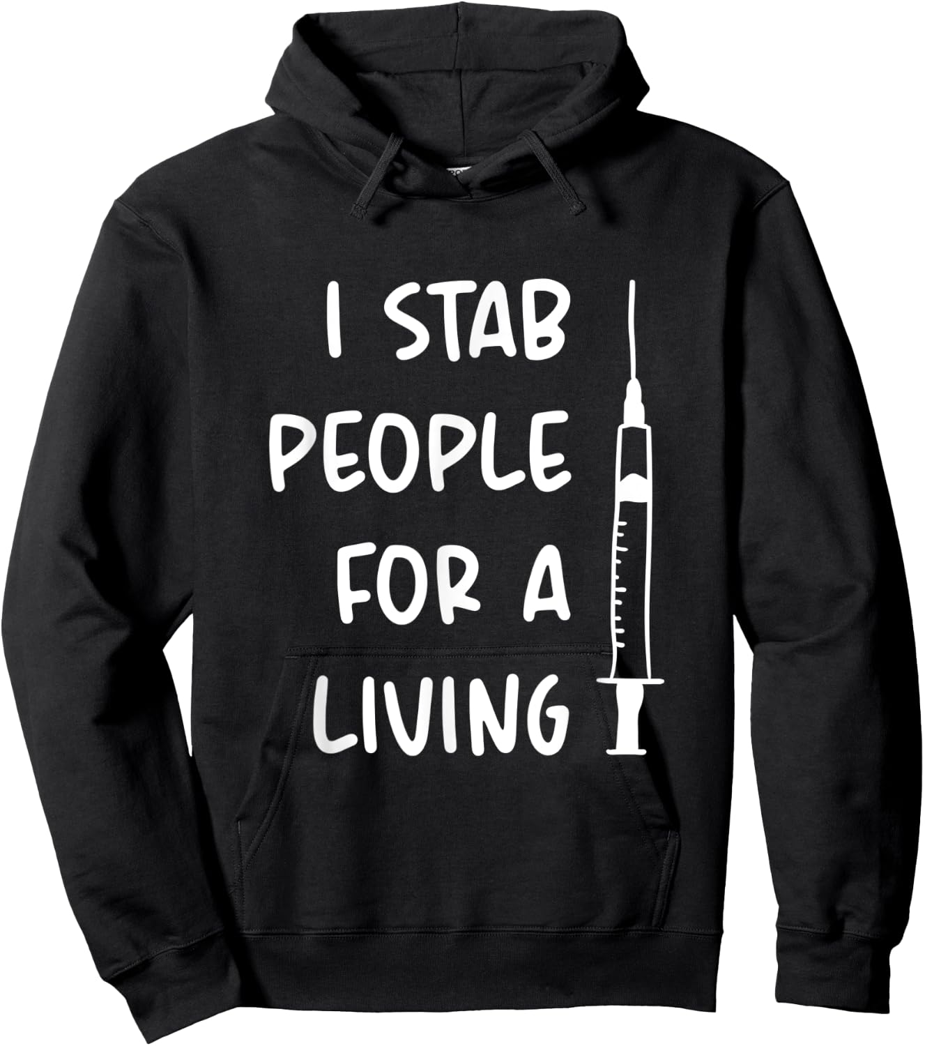 I Stab People For A Living Hoodie - Hoodie | Black