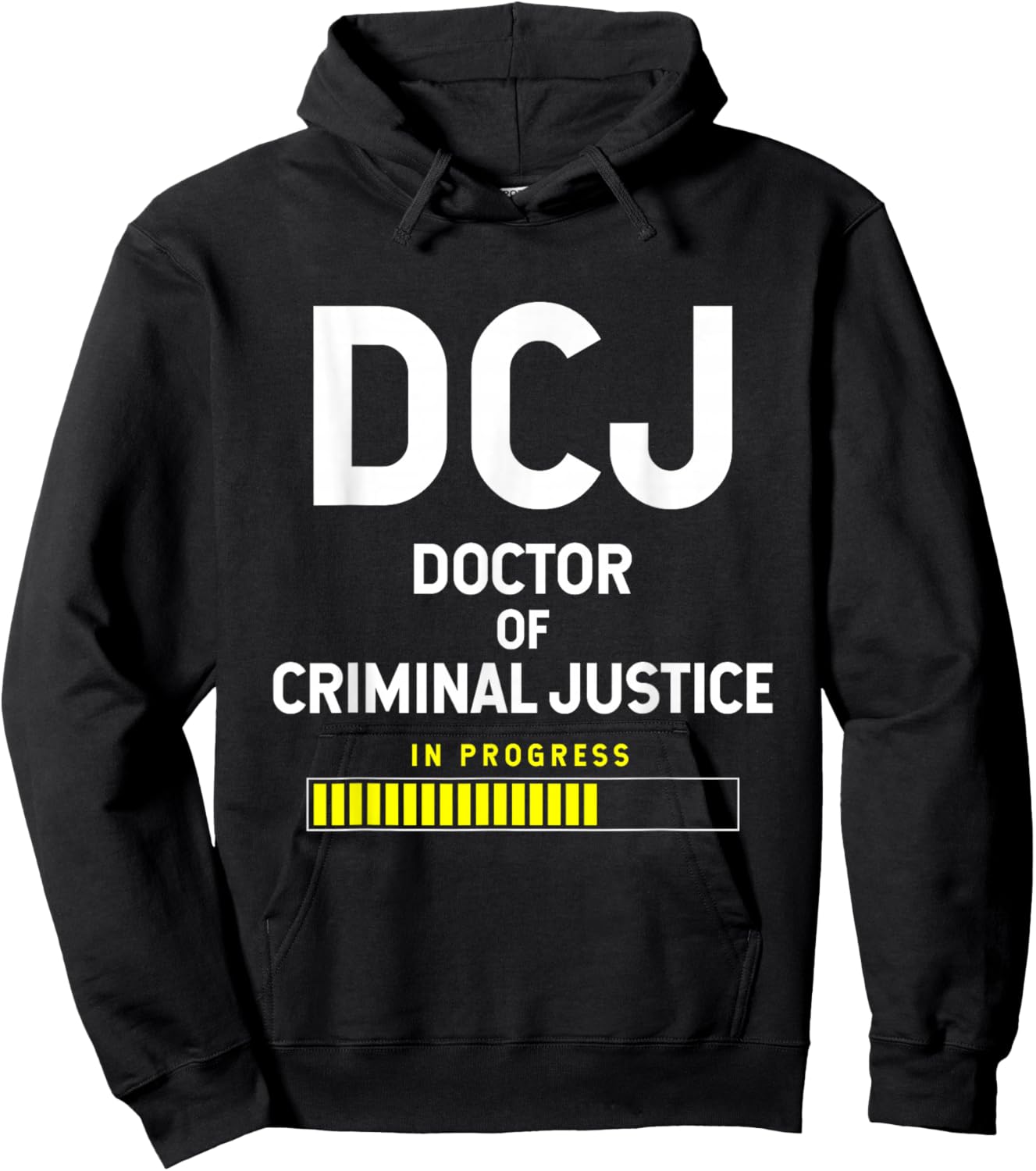 Doctor Of Criminal Justice In Progress Hoodie - Hoodie | Black