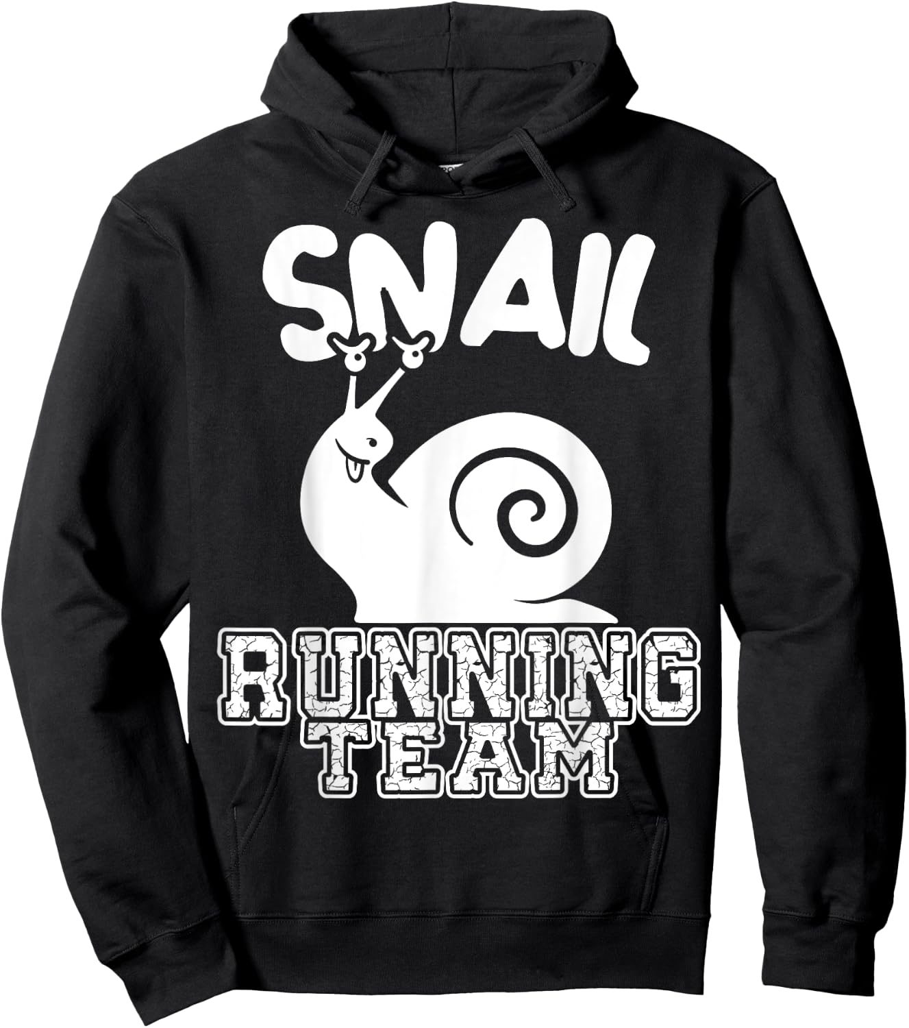 Snail Running Team Funny Sarcastic Runners Workout Lazy Hoodie - Hoodie | Black