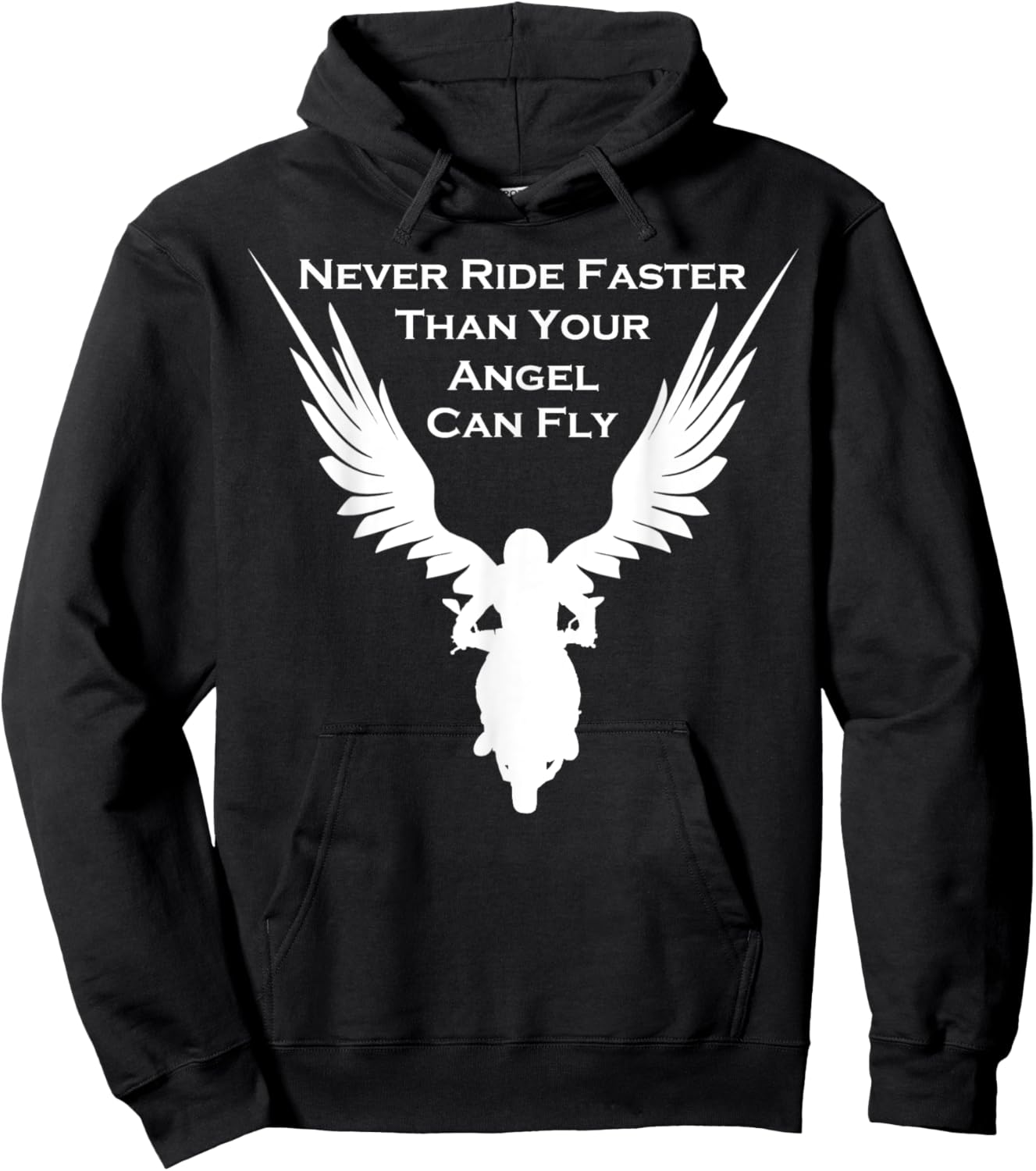 Never Ride Faster Than Your Angel Can Fly Motorrad Hoodie - Hoodie | Black