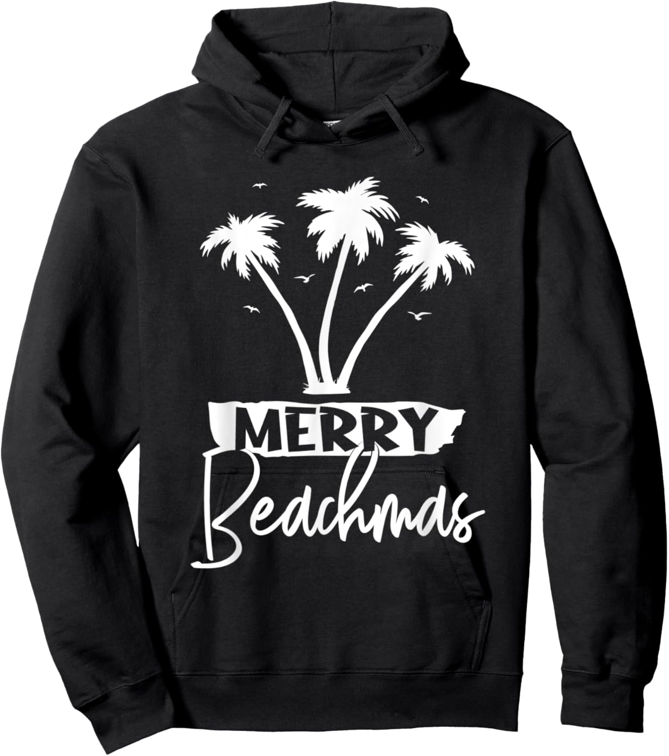 Merry Beachmas Palm Tree Beach Vacation Xmas Christmas Men Women Hoodie - Hoodie | Black